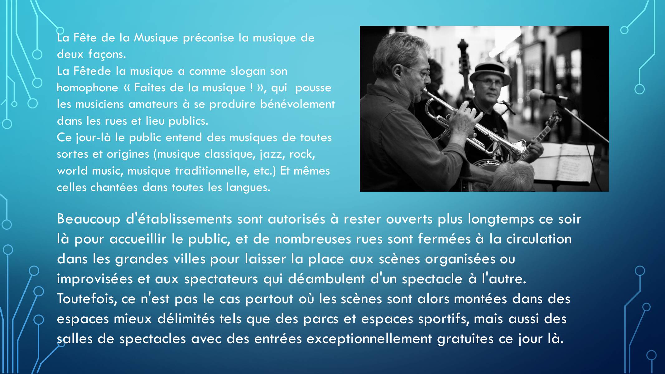 Презентація на тему «La fete de la musique» - Слайд #5 Презентація на тему «La fete de la musique» - Слайд #5