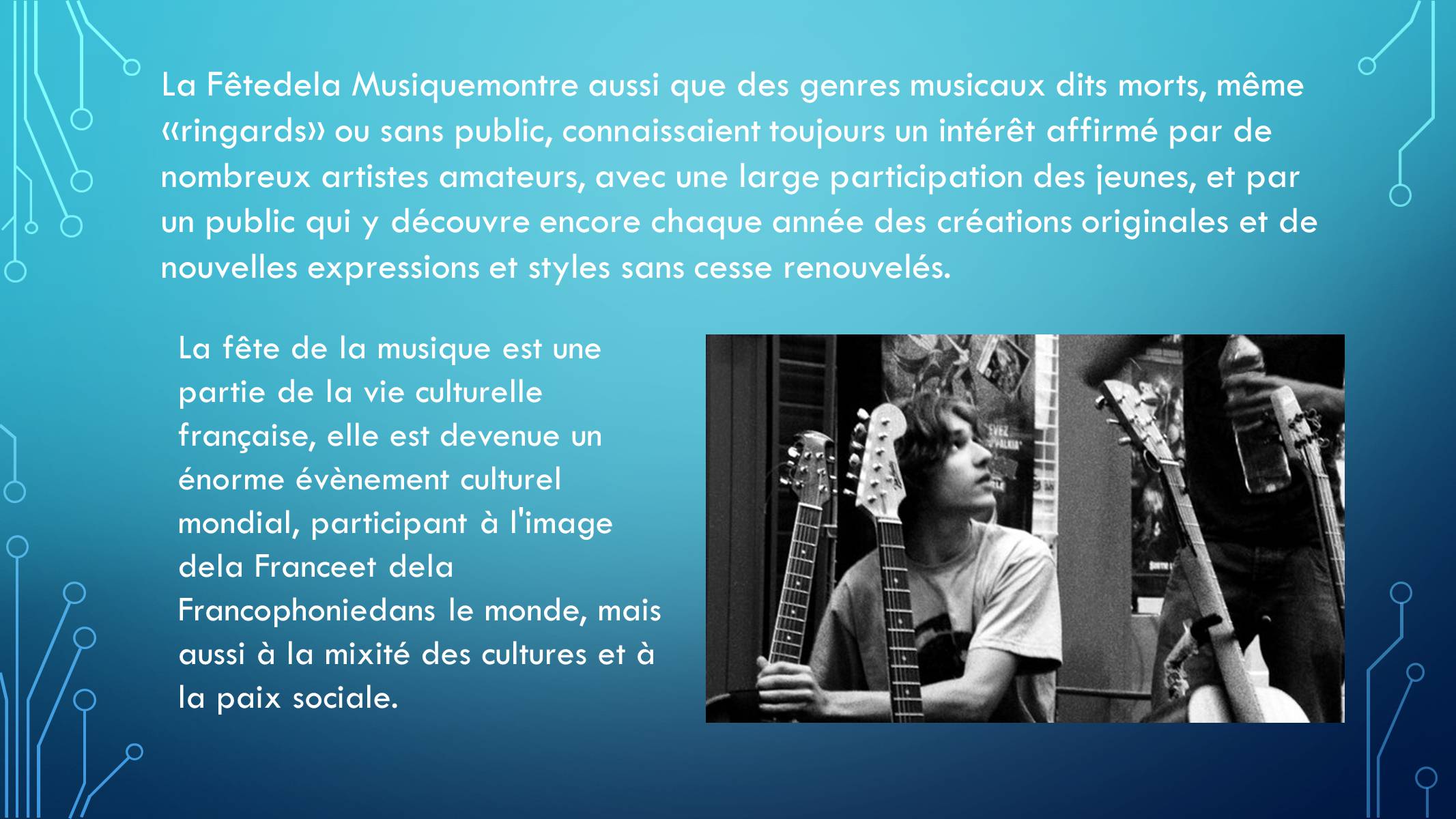 Презентація на тему «La fete de la musique» - Слайд #7 Презентація на тему «La fete de la musique» - Слайд #7