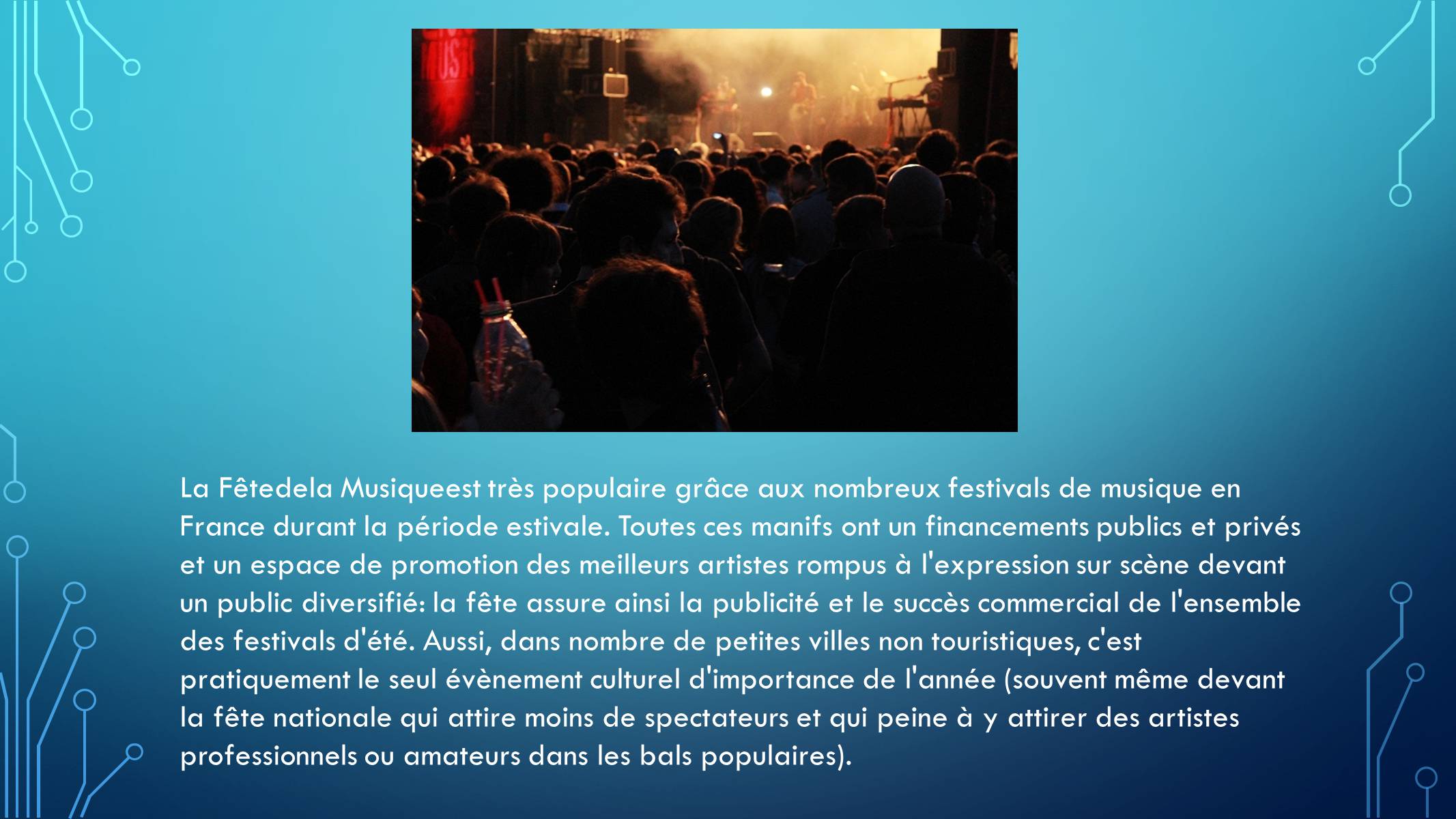Презентація на тему «La fete de la musique» - Слайд #8 Презентація на тему «La fete de la musique» - Слайд #8