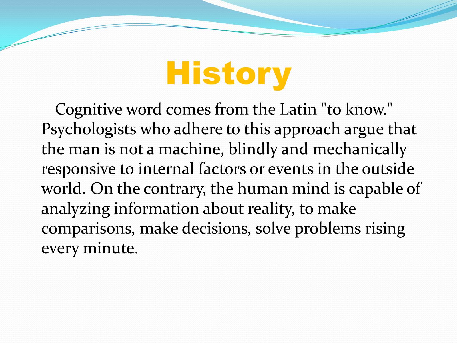Презентація на тему «Сognitive psychology» - Слайд #5 Презентація на тему «Сognitive psychology» - Слайд #5