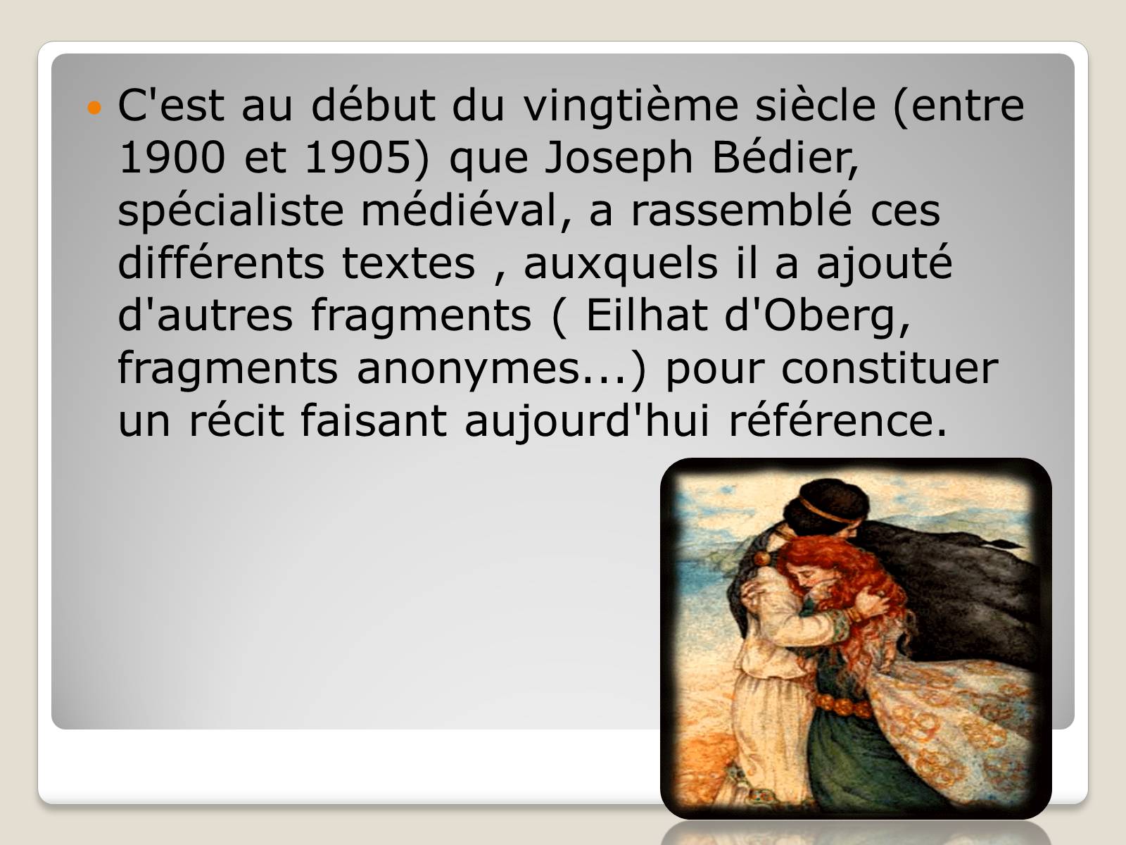 Презентація на тему «Tristan et Iseut» - Слайд #8 Презентація на тему «Tristan et Iseut» - Слайд #8