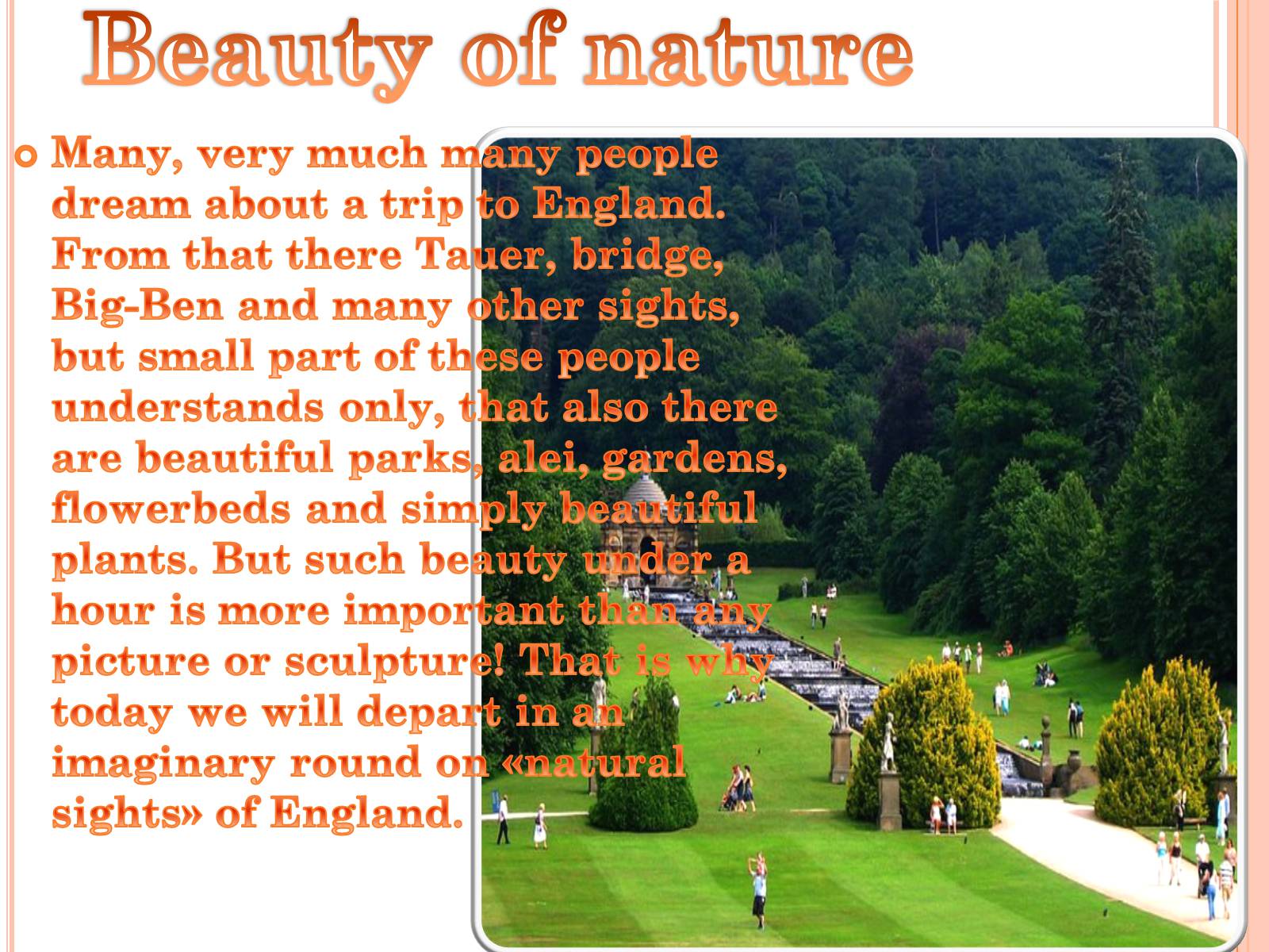 Презентація на тему «Parks and gardens in England» - Слайд #2 Презентація на тему «Parks and gardens in England» - Слайд #2