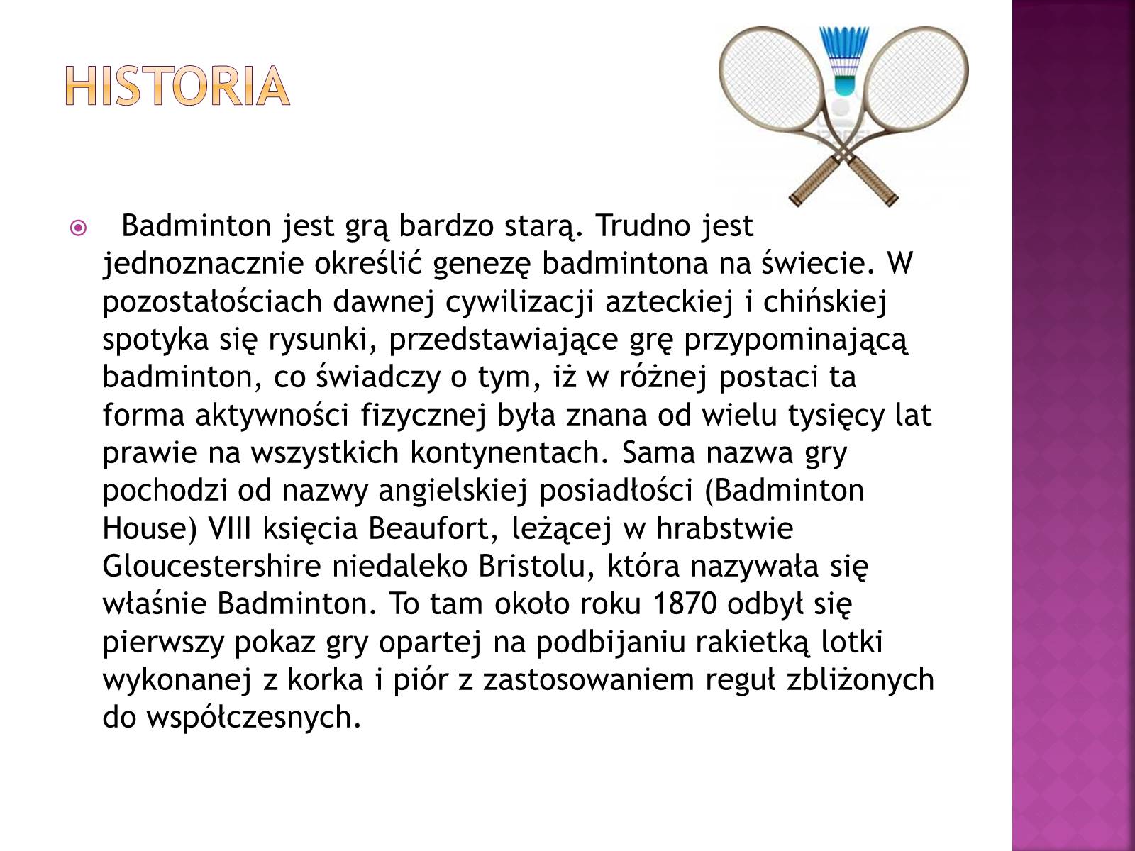 Презентація на тему «Badminton» - Слайд #4 Презентація на тему «Badminton» - Слайд #4
