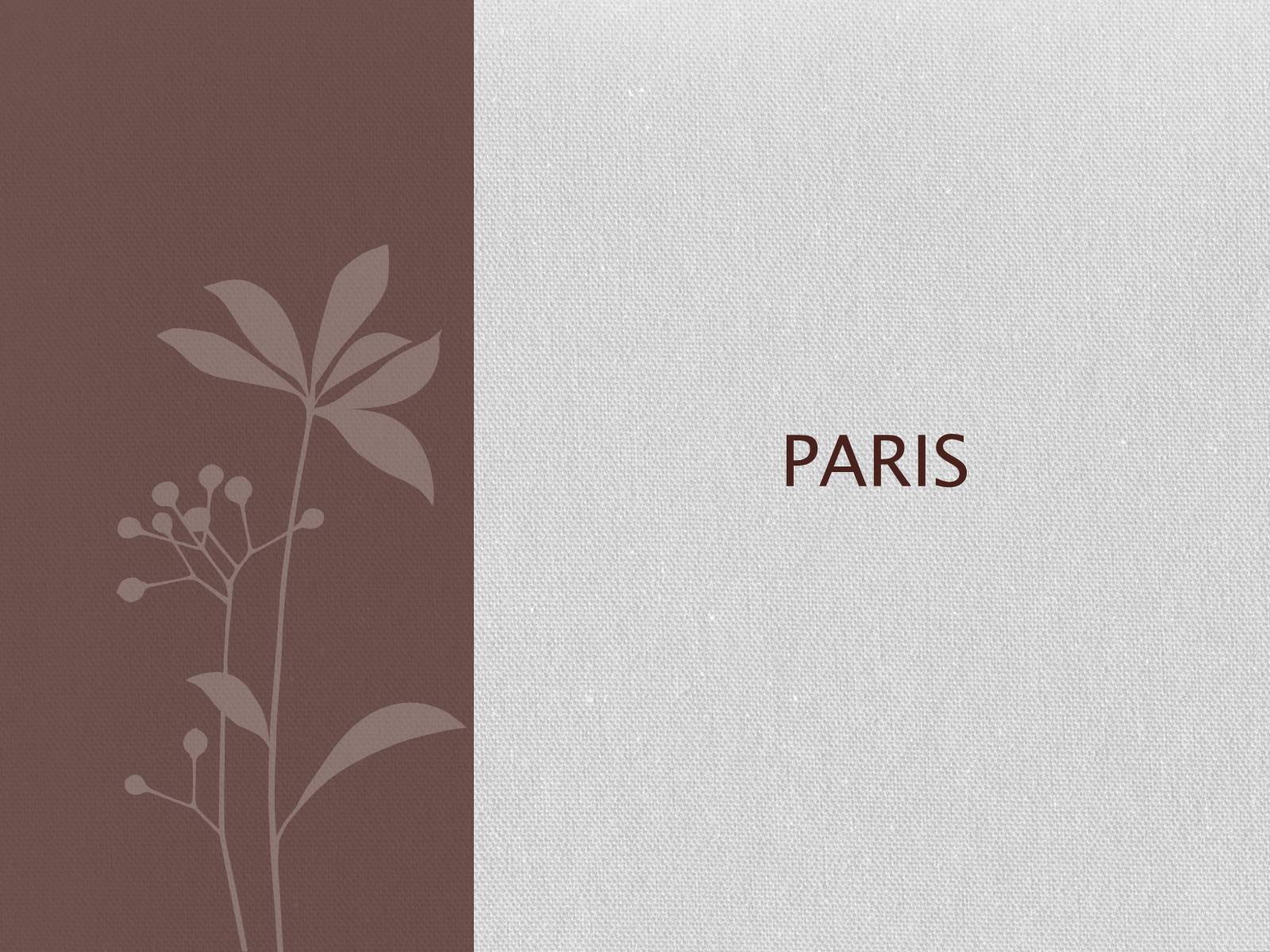 Презентація на тему «Paris» (варіант 2) - Слайд #1 Презентація на тему «Paris» (варіант 2) - Слайд #1