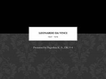 Презентація на тему «Леонардо да Вінчі» (варіант 23)