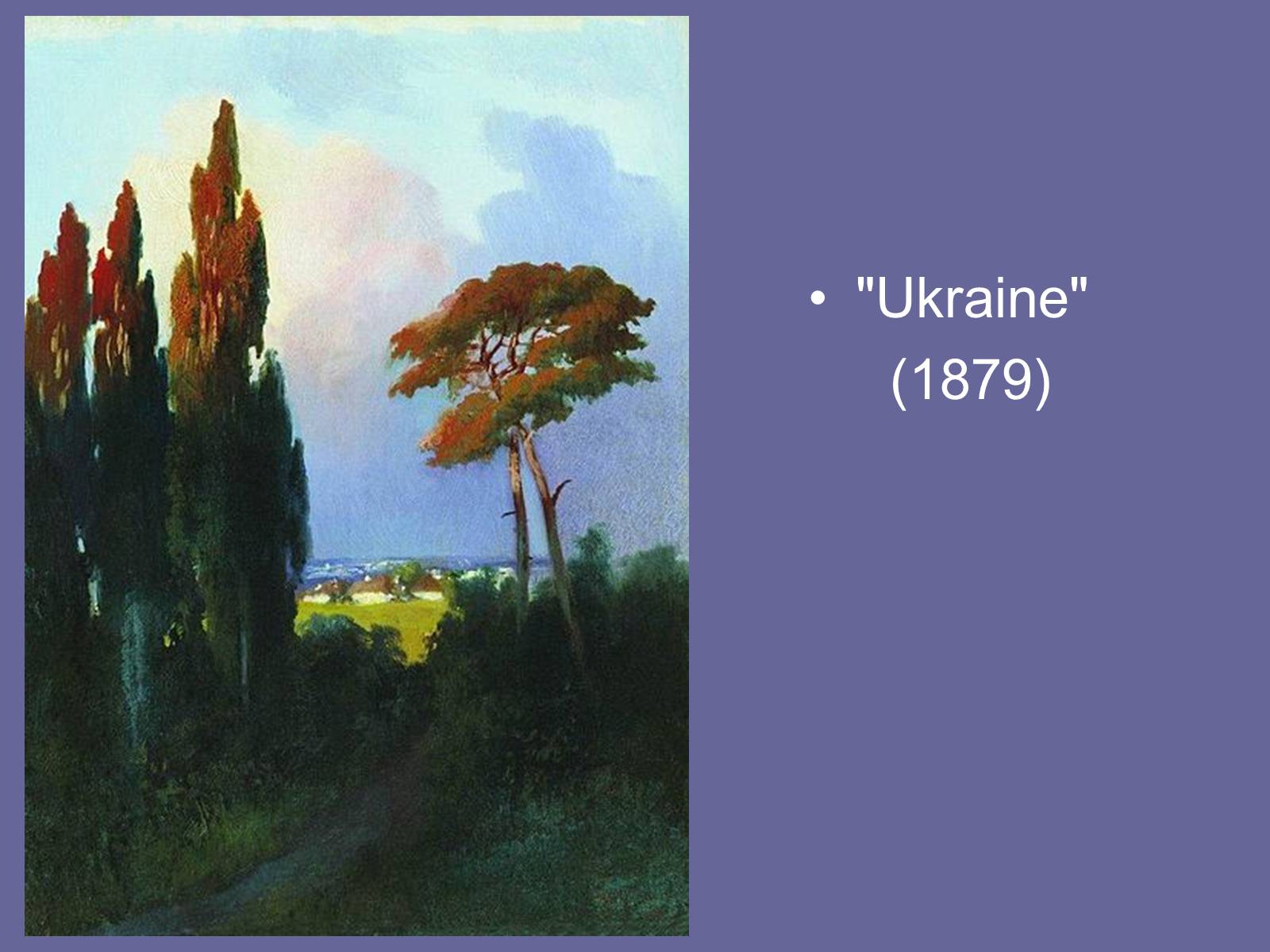 Презентація на тему «Arkhip Kuindzhi» - Слайд #5 Презентація на тему «Arkhip Kuindzhi» - Слайд #5
