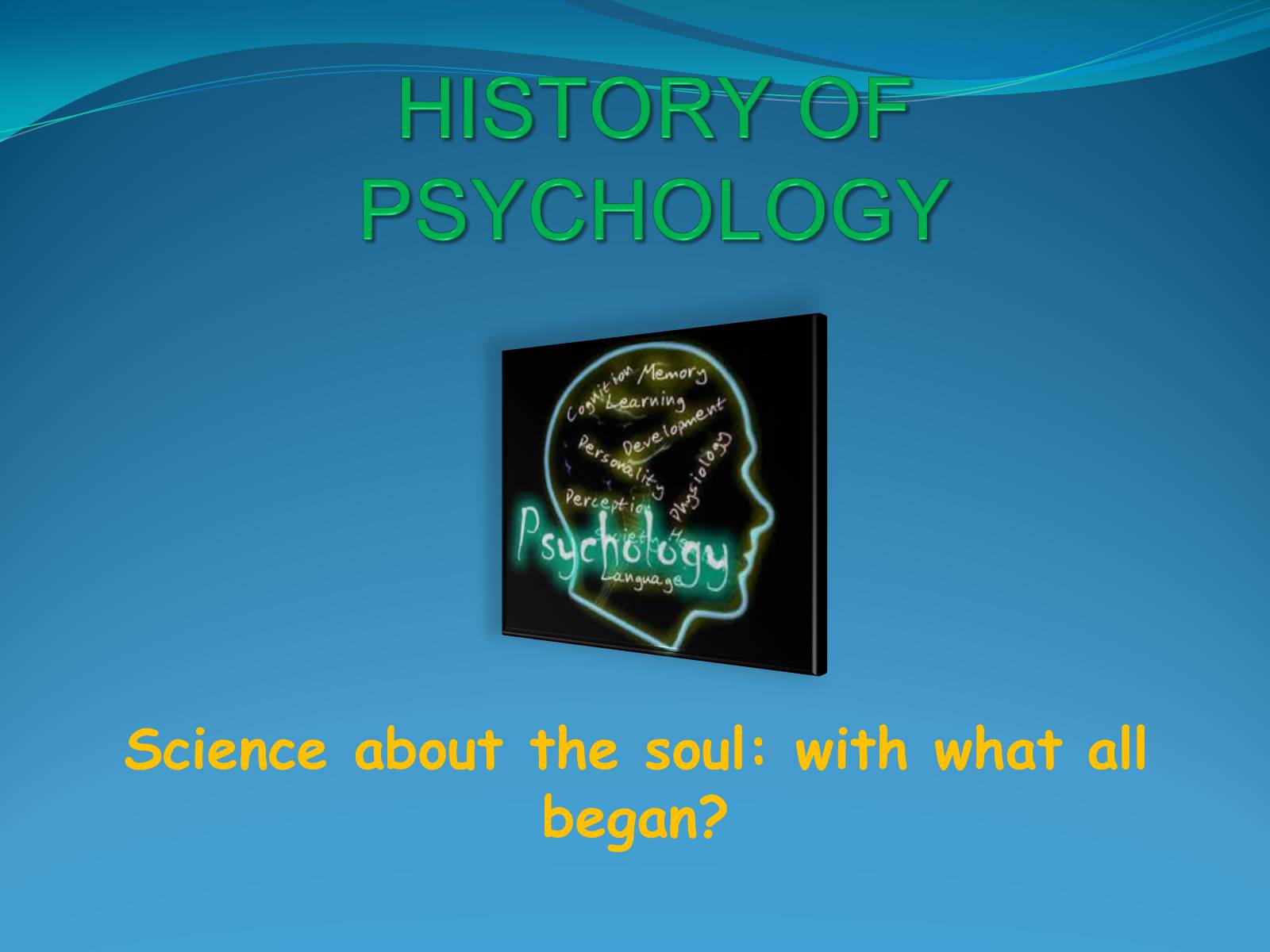 Презентація на тему «Psyсhology» - Слайд #1 Презентація на тему «Psyсhology» - Слайд #1