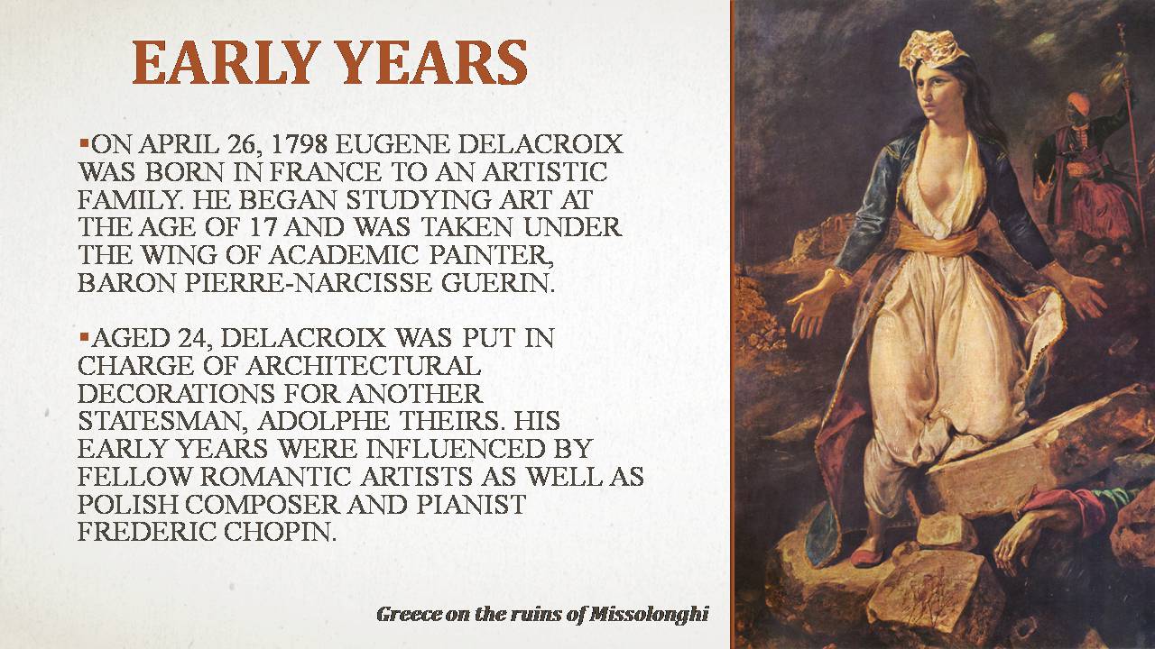 Презентація на тему «Ferdinand Victor Eugene Delacroix» - Слайд #4 Презентація на тему «Ferdinand Victor Eugene Delacroix» - Слайд #4