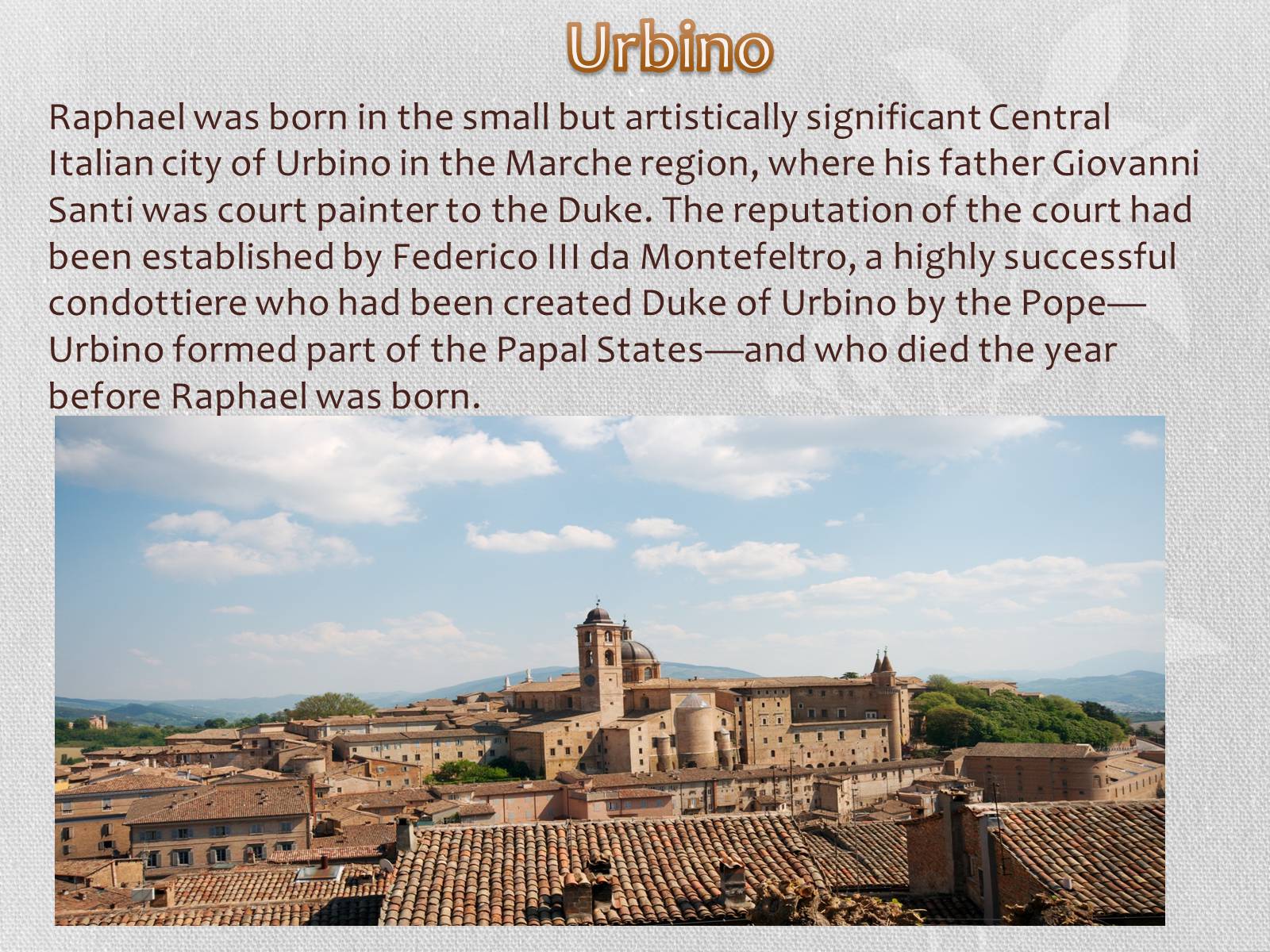 Презентація на тему «Raffaello Sanzio da Urbino» - Слайд #3 Презентація на тему «Raffaello Sanzio da Urbino» - Слайд #3