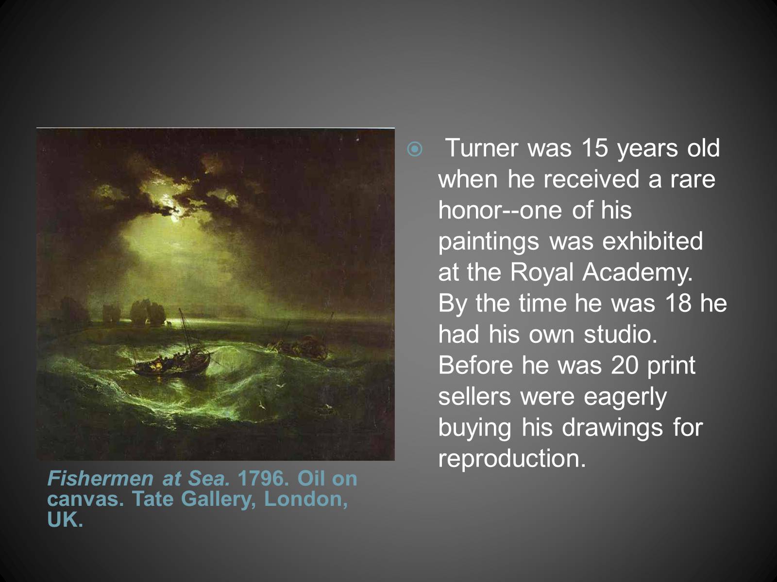 Презентація на тему «William Turner» (варіант 2) - Слайд #3 Презентація на тему «William Turner» (варіант 2) - Слайд #3