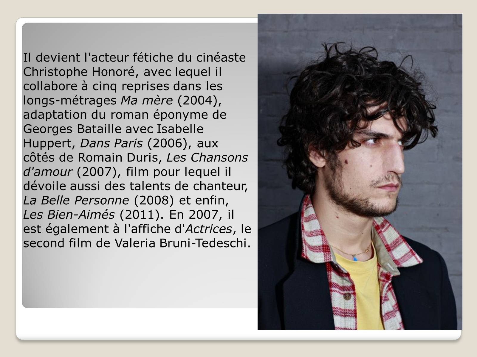 Презентація на тему «Louis Garrel» - Слайд #5 Презентація на тему «Louis Garrel» - Слайд #5