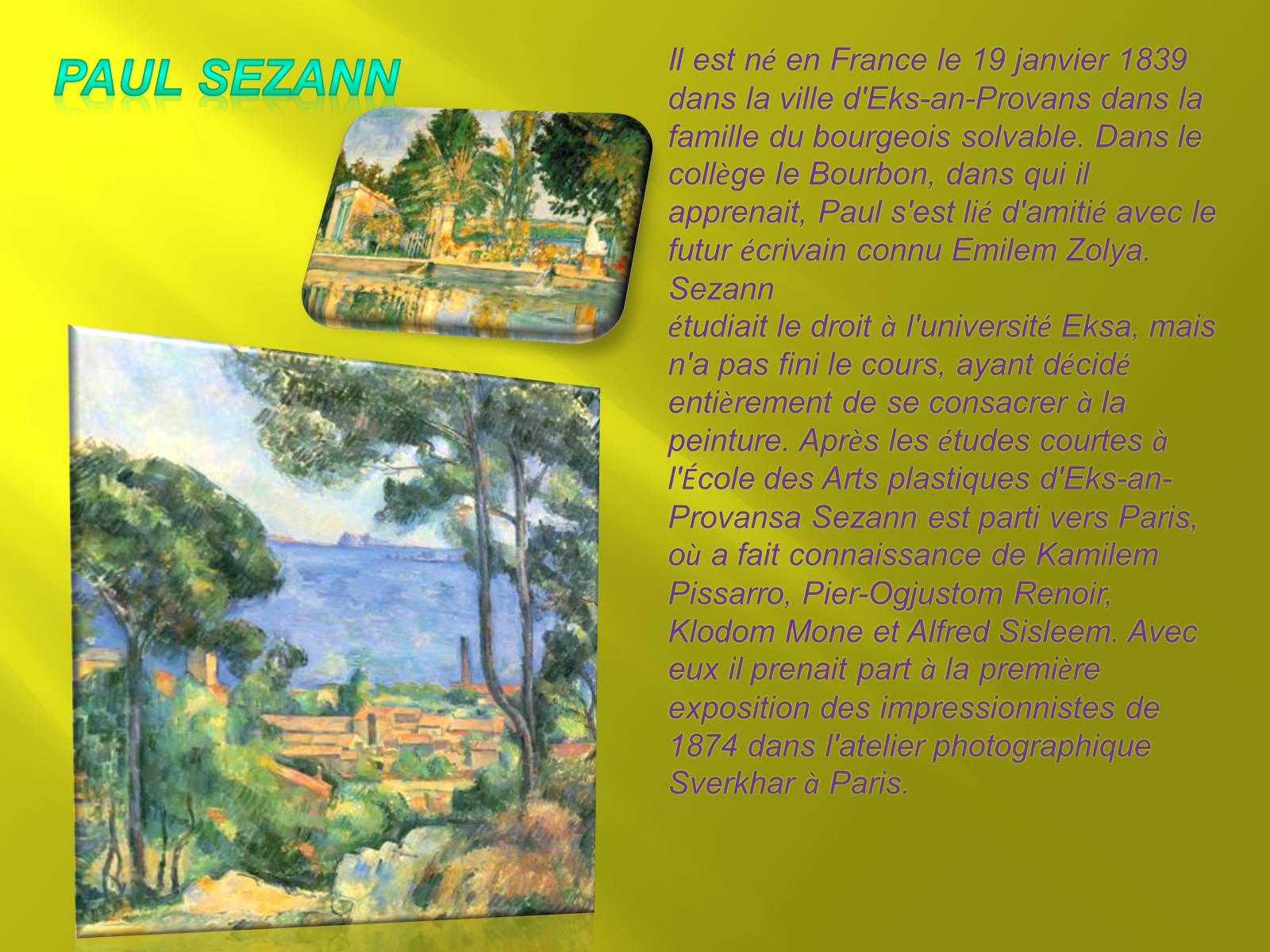 Презентація на тему «Le Francais peintre» - Слайд #3 Презентація на тему «Le Francais peintre» - Слайд #3