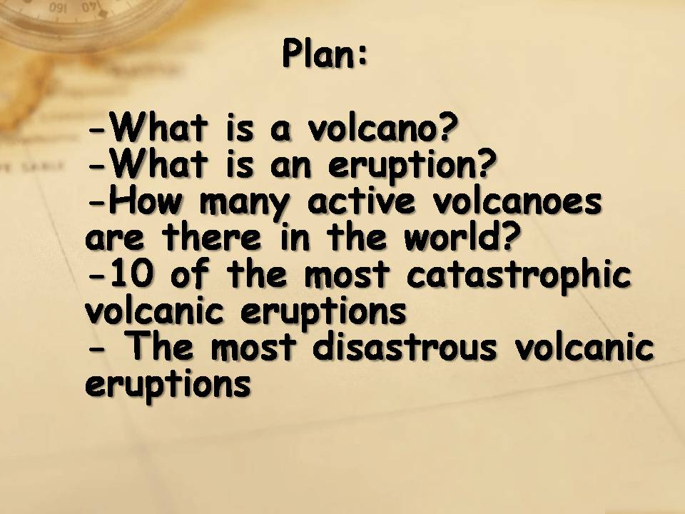 Презентація на тему «Volcanic Eruptions» - Слайд #2 Презентація на тему «Volcanic Eruptions» - Слайд #2