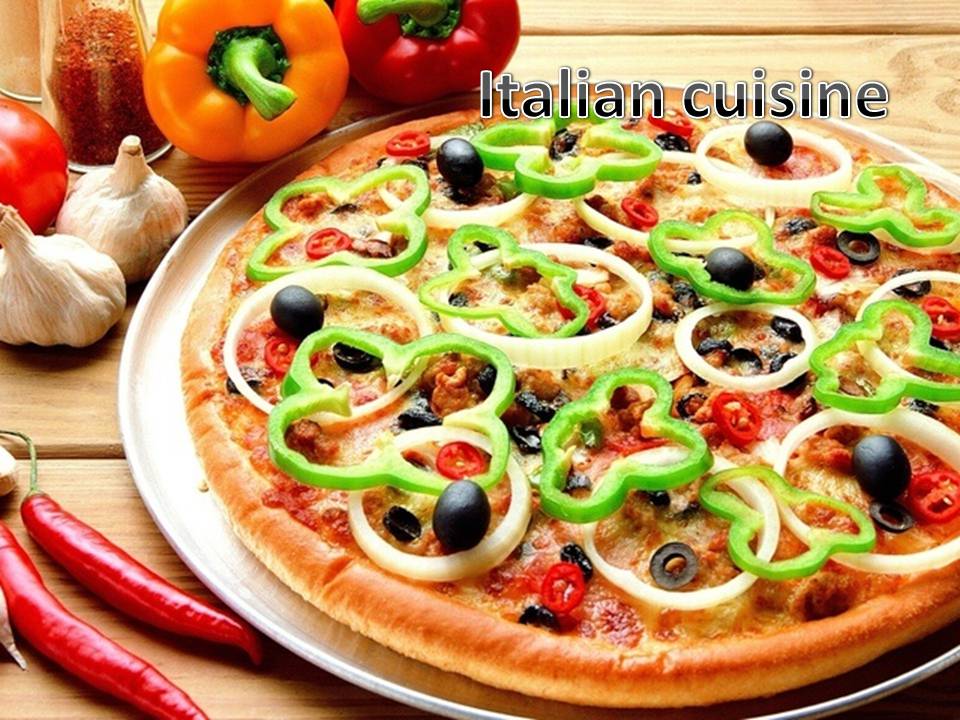 Презентація на тему «Italian cuisine» (варіант 5) - Слайд #1 Презентація на тему «Italian cuisine» (варіант 5) - Слайд #1