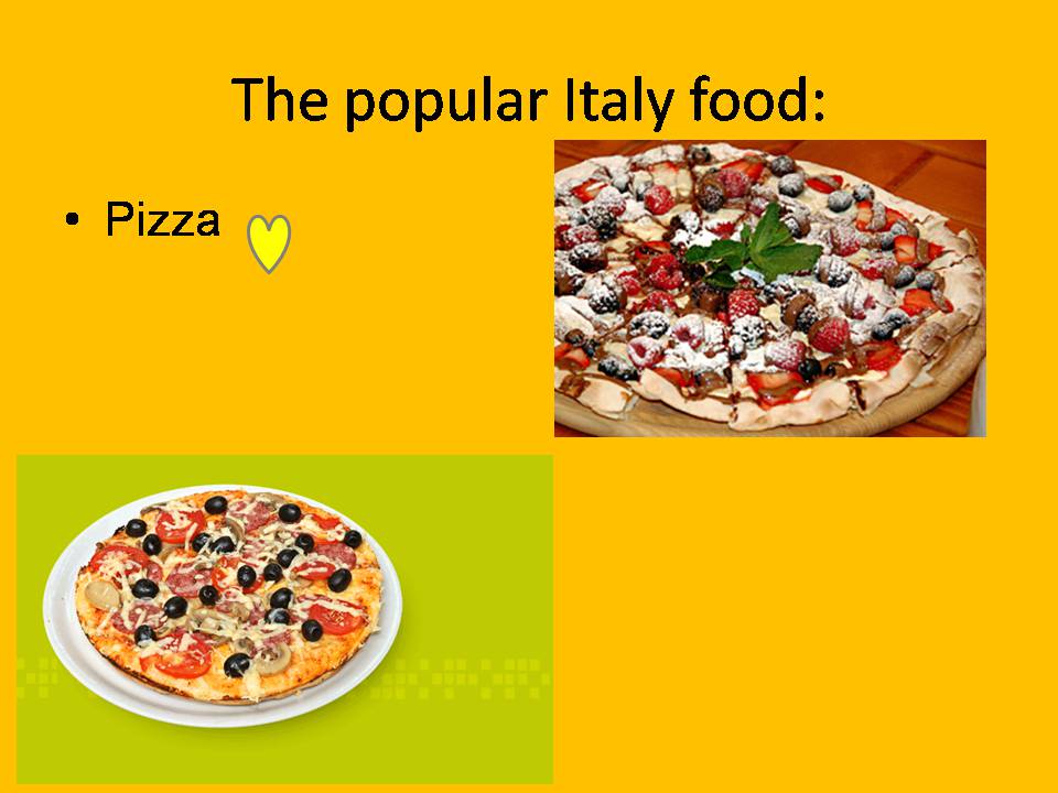 Презентація на тему «Italian cuisine» (варіант 5) - Слайд #9 Презентація на тему «Italian cuisine» (варіант 5) - Слайд #9