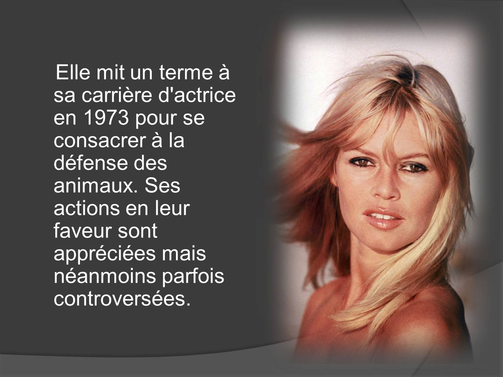 Презентація на тему «Brigitte Bardot» - Слайд #6 Презентація на тему «Brigitte Bardot» - Слайд #6