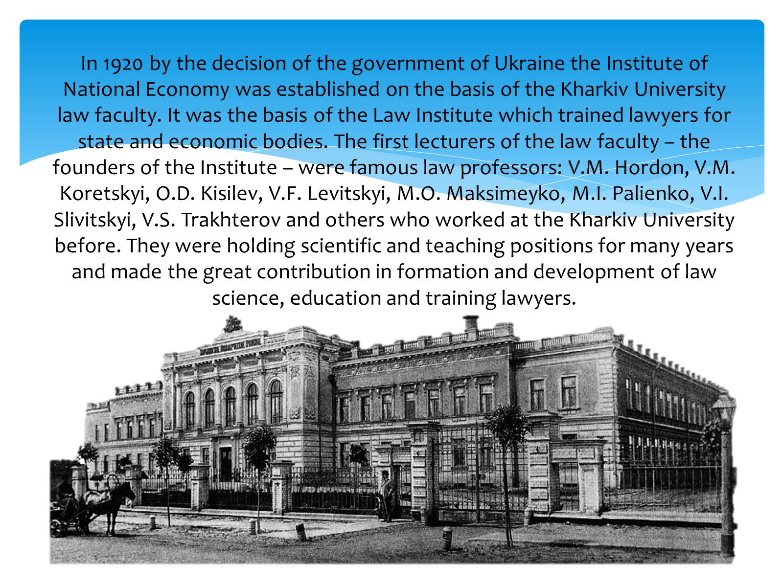 Презентація на тему «Yaroslav Mudryi National law university» - Слайд #3 Презентація на тему «Yaroslav Mudryi National law university» - Слайд #3