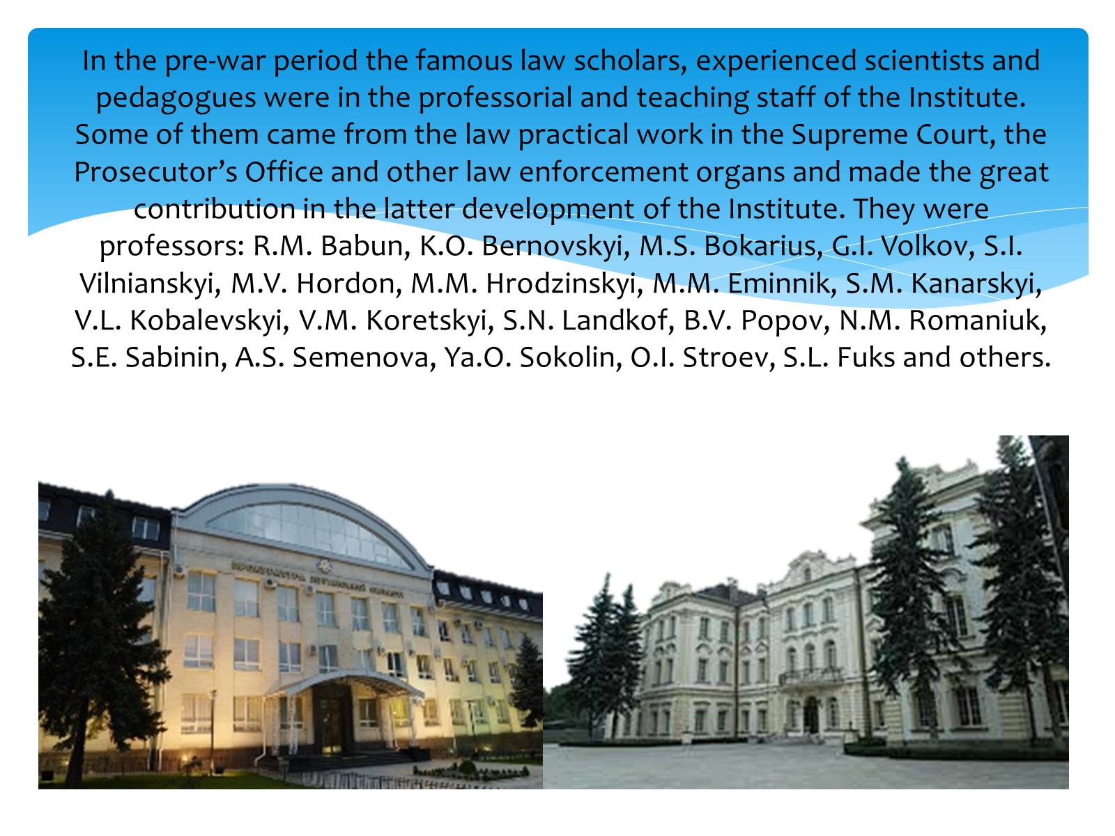 Презентація на тему «Yaroslav Mudryi National law university» - Слайд #5 Презентація на тему «Yaroslav Mudryi National law university» - Слайд #5