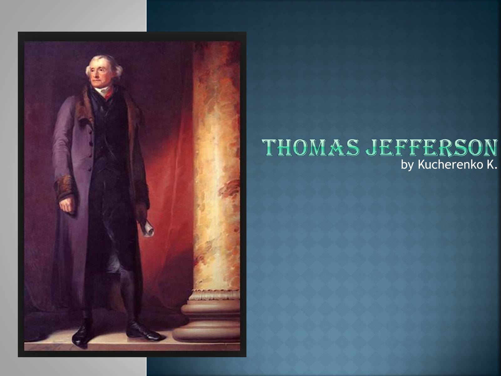 Презентація на тему «Thomas Jeffers» - Слайд #1 Презентація на тему «Thomas Jeffers» - Слайд #1