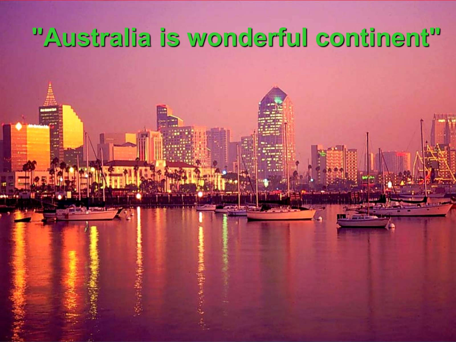 Презентація на тему «Australia is wonderful continent» - Слайд #1 Презентація на тему «Australia is wonderful continent» - Слайд #1