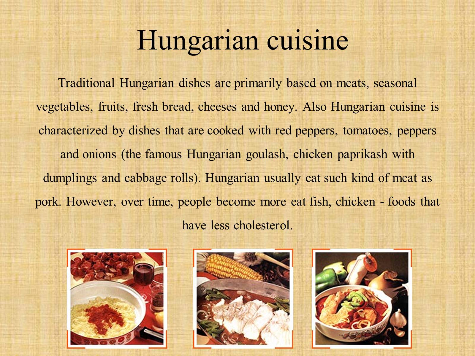 Презентація на тему «Hungarian Cuisine» - Слайд #2 Презентація на тему «Hungarian Cuisine» - Слайд #2