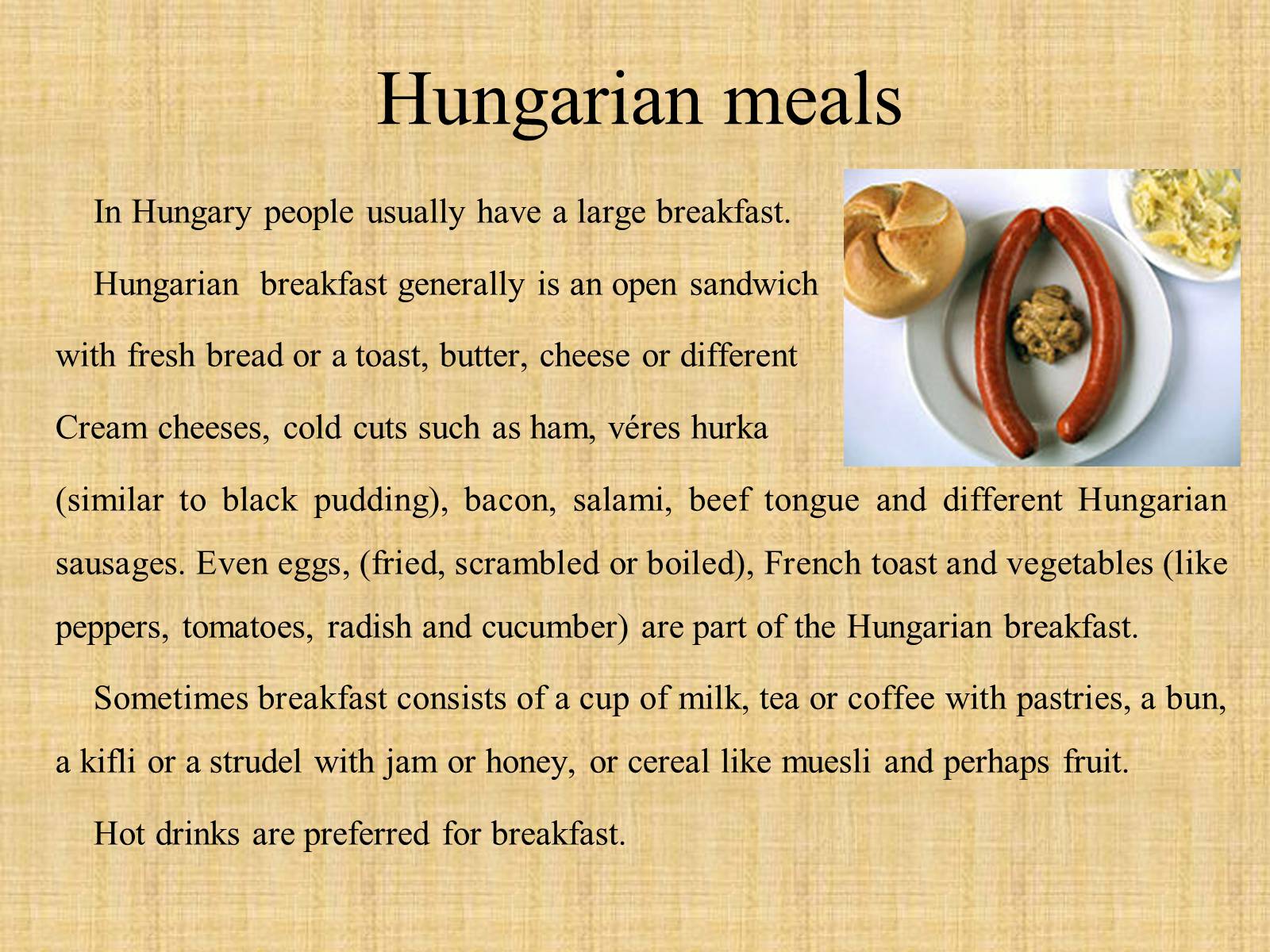 Презентація на тему «Hungarian Cuisine» - Слайд #3 Презентація на тему «Hungarian Cuisine» - Слайд #3