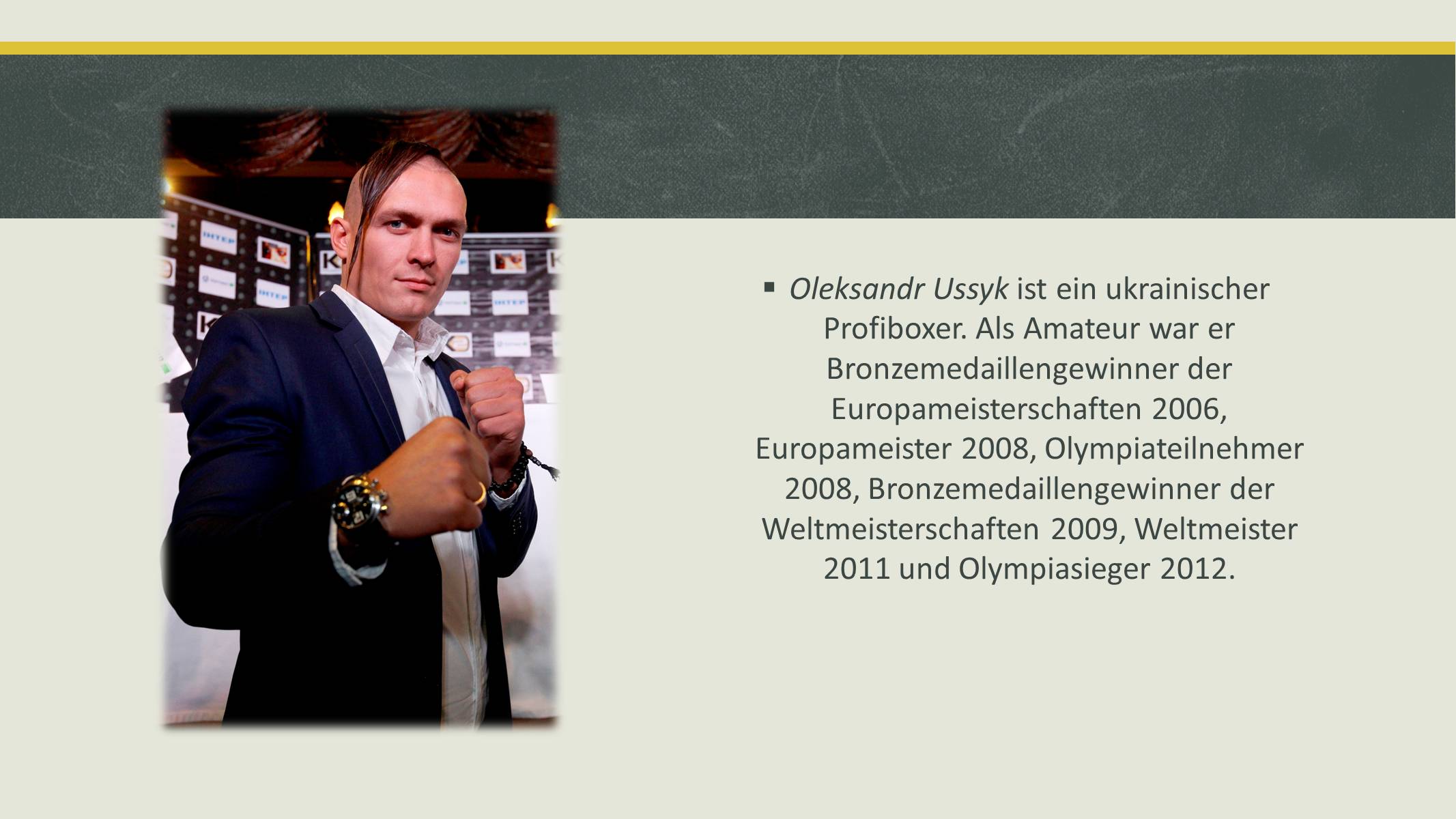 Презентація на тему «Oleksandr Ussyk» - Слайд #2 Презентація на тему «Oleksandr Ussyk» - Слайд #2