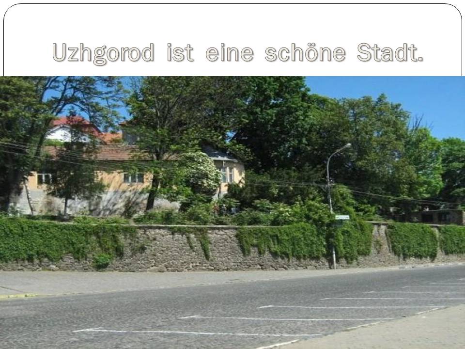 Презентація на тему «Uzhhorod» - Слайд #15 Презентація на тему «Uzhhorod» - Слайд #15
