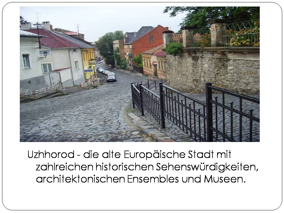 Презентація на тему «Uzhhorod» - Слайд #3 Презентація на тему «Uzhhorod» - Слайд #3