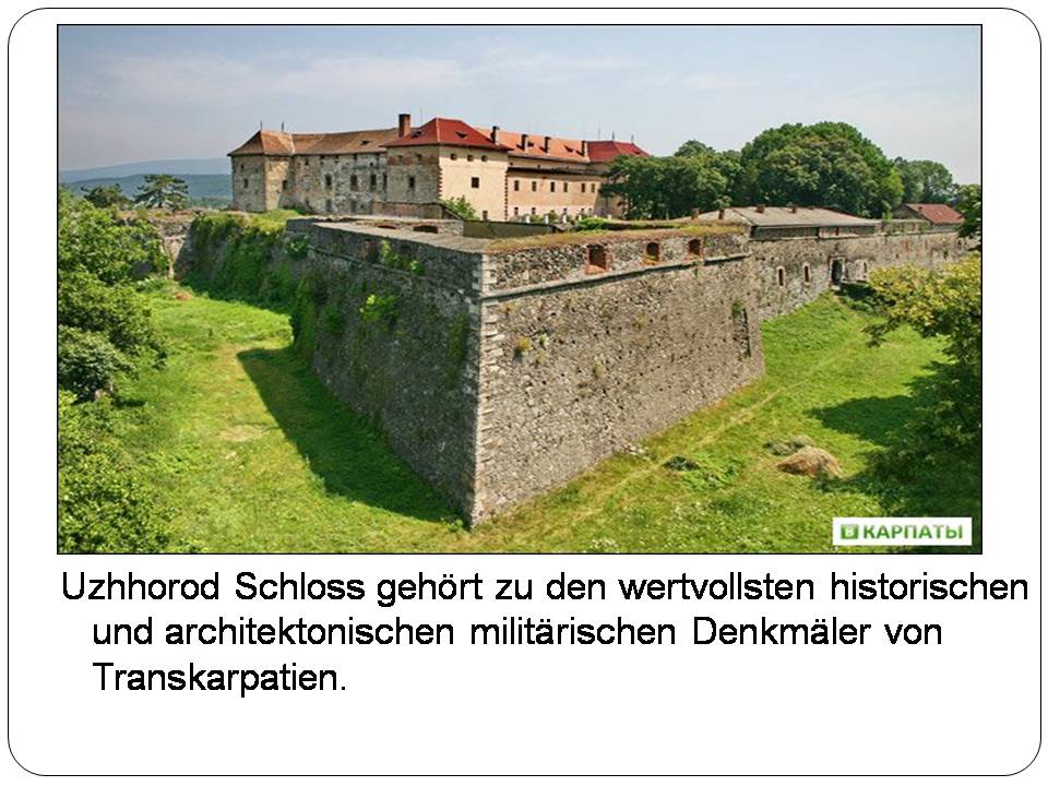 Презентація на тему «Uzhhorod» - Слайд #9 Презентація на тему «Uzhhorod» - Слайд #9