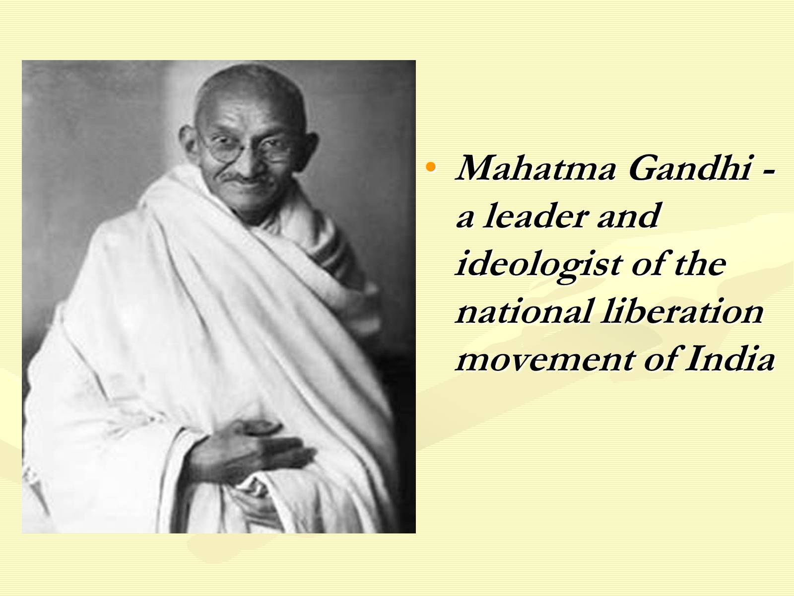 Презентація на тему «Mahatma Gandhi» - Слайд #3 Презентація на тему «Mahatma Gandhi» - Слайд #3