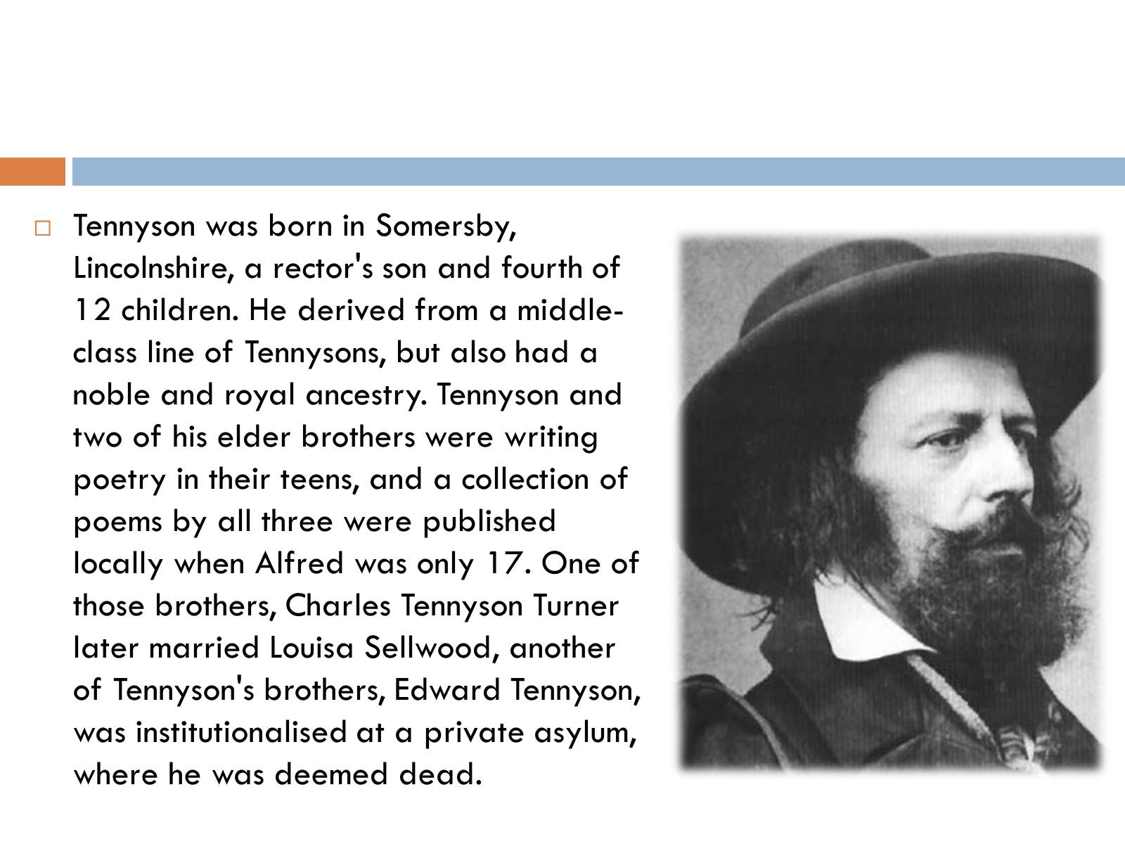 Презентація на тему «Alfred Tennyson» - Слайд #4 Презентація на тему «Alfred Tennyson» - Слайд #4