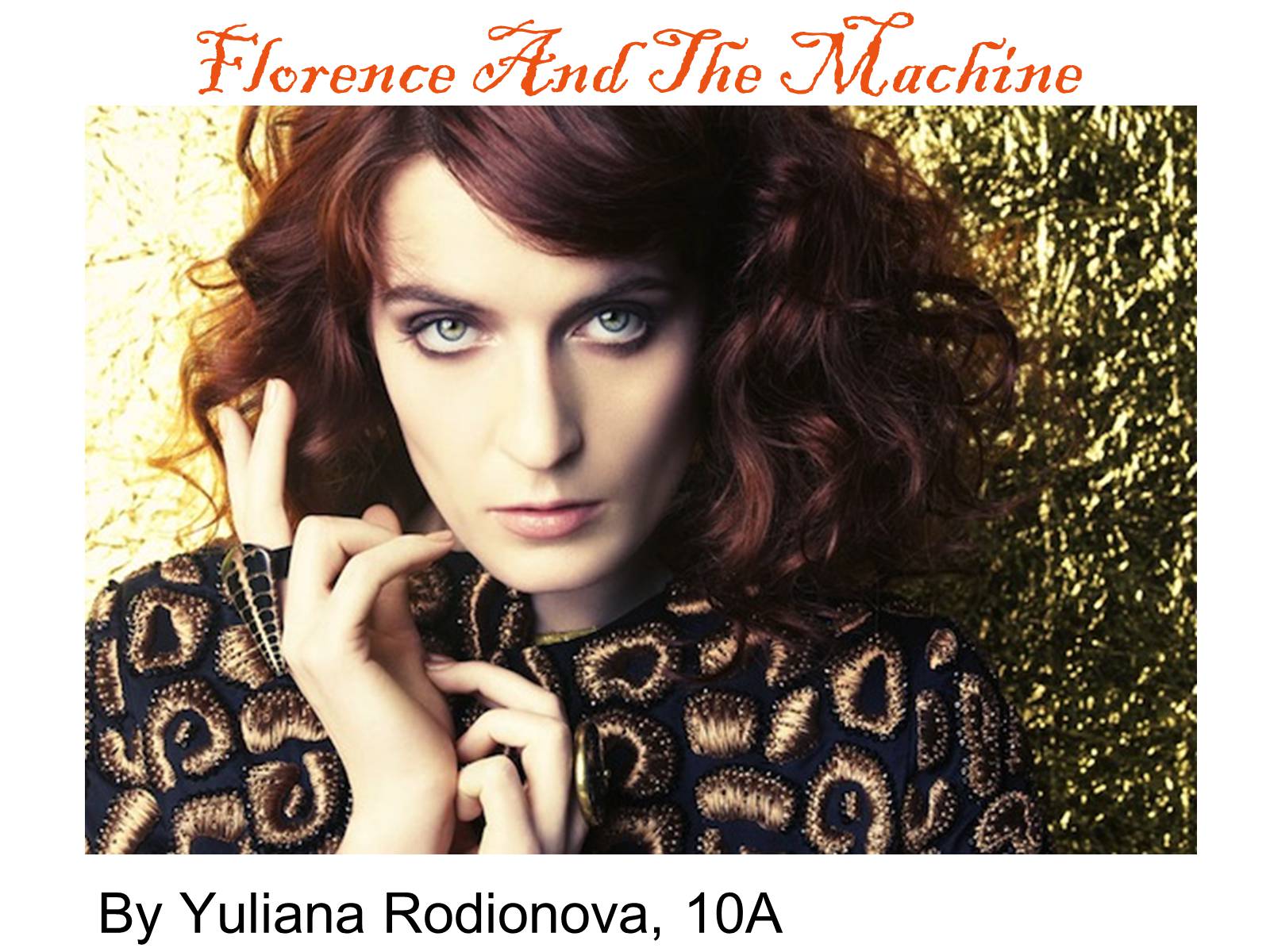 Презентація на тему «Florence And The Machine» - Слайд #1 Презентація на тему «Florence And The Machine» - Слайд #1