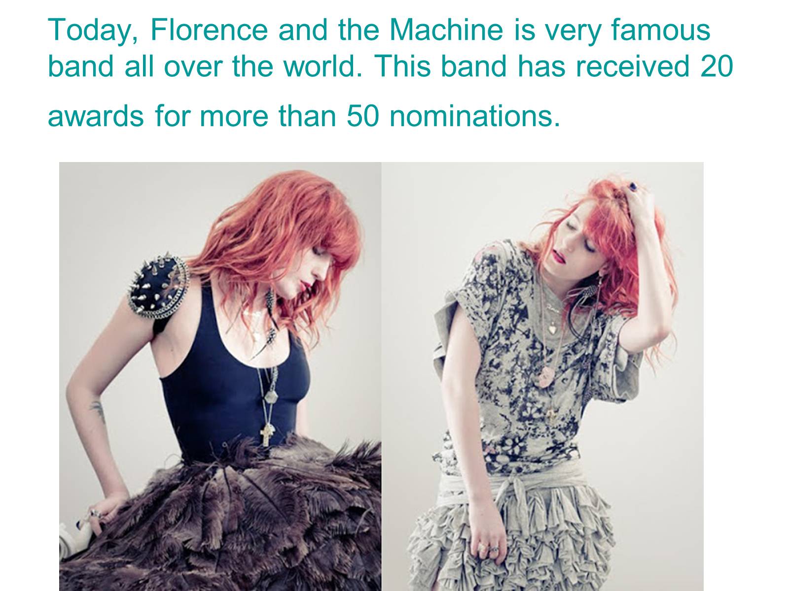 Презентація на тему «Florence And The Machine» - Слайд #9 Презентація на тему «Florence And The Machine» - Слайд #9