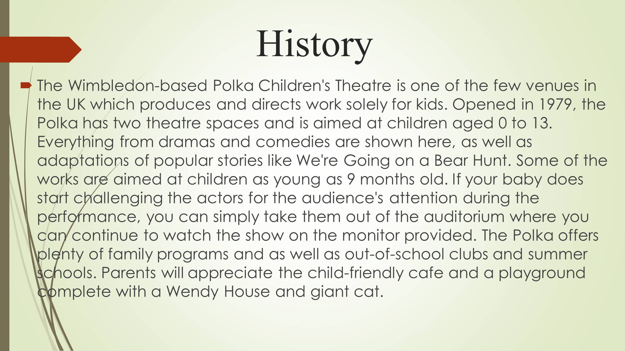 Презентація на тему «Polka children’s theatre» - Слайд #2 Презентація на тему «Polka children’s theatre» - Слайд #2