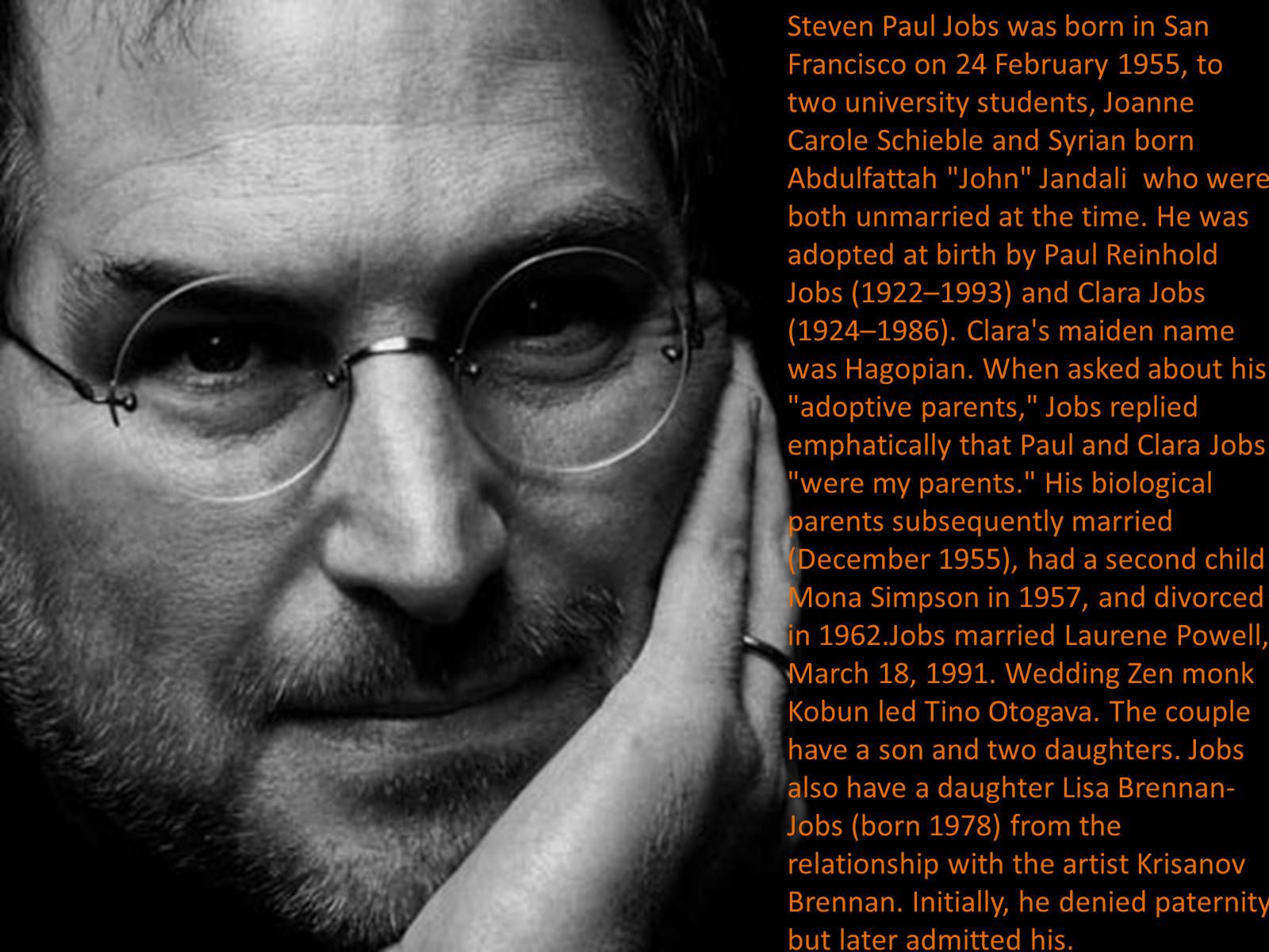Презентація на тему «Steven Paul Jobs» (варіант 1) - Слайд #3 Презентація на тему «Steven Paul Jobs» (варіант 1) - Слайд #3