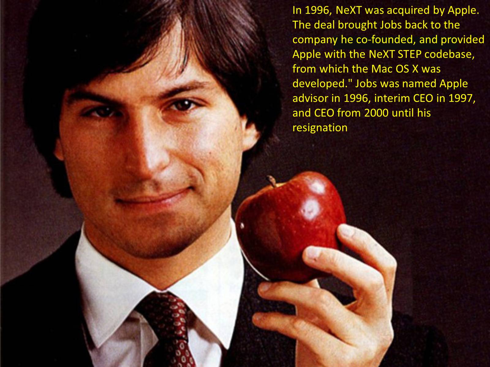 Презентація на тему «Steven Paul Jobs» (варіант 1) - Слайд #7 Презентація на тему «Steven Paul Jobs» (варіант 1) - Слайд #7