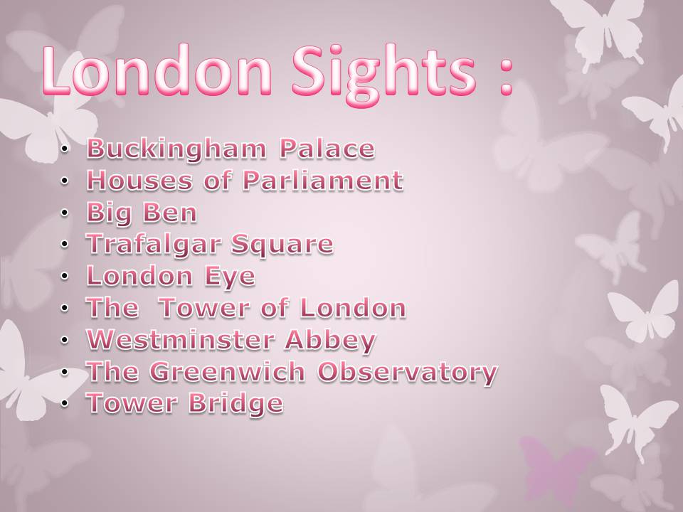 Презентація на тему «London Sights» (варіант 2) - Слайд #3 Презентація на тему «London Sights» (варіант 2) - Слайд #3
