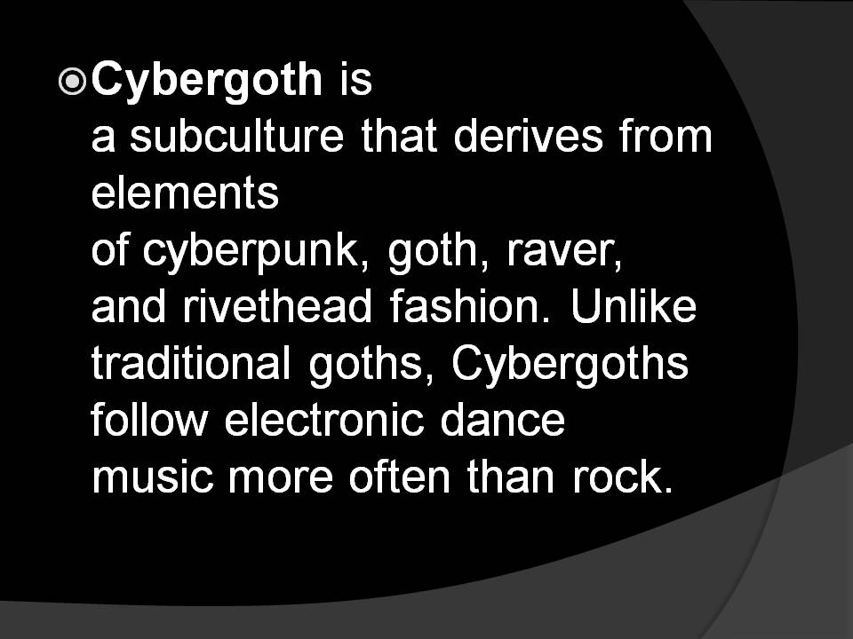 Презентація на тему «Cybergoth» - Слайд #2 Презентація на тему «Cybergoth» - Слайд #2