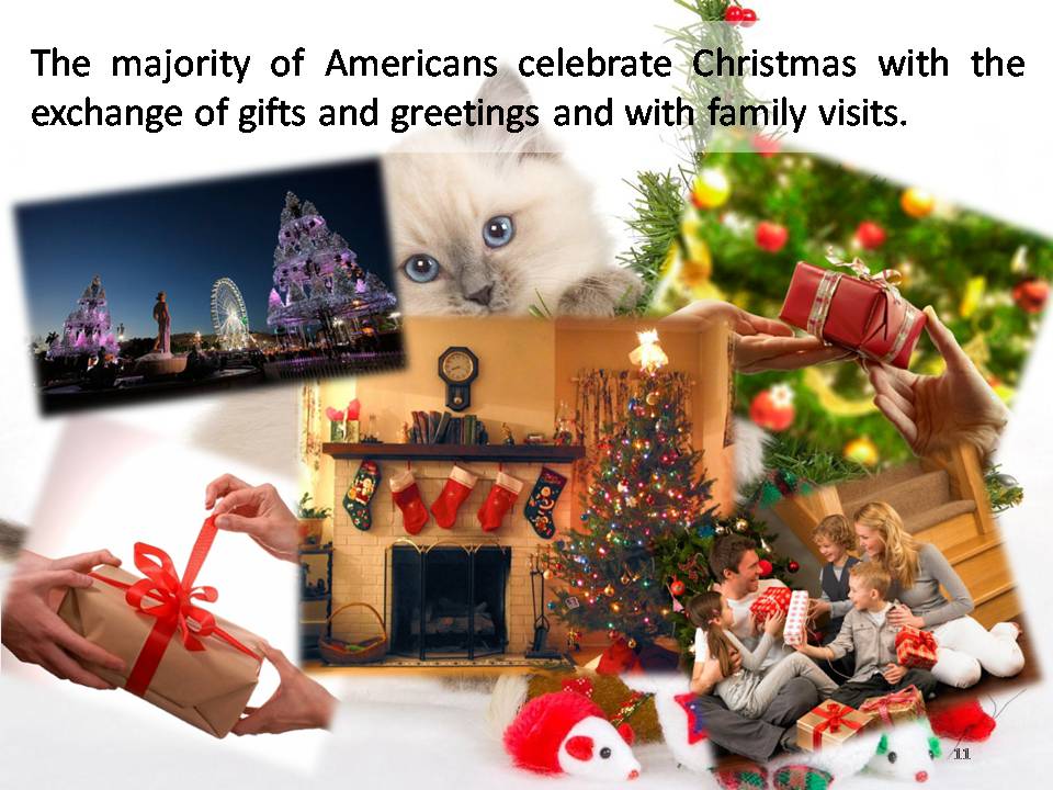 Презентація на тему «Christmas in United States of America» - Слайд #11 Презентація на тему «Christmas in United States of America» - Слайд #11