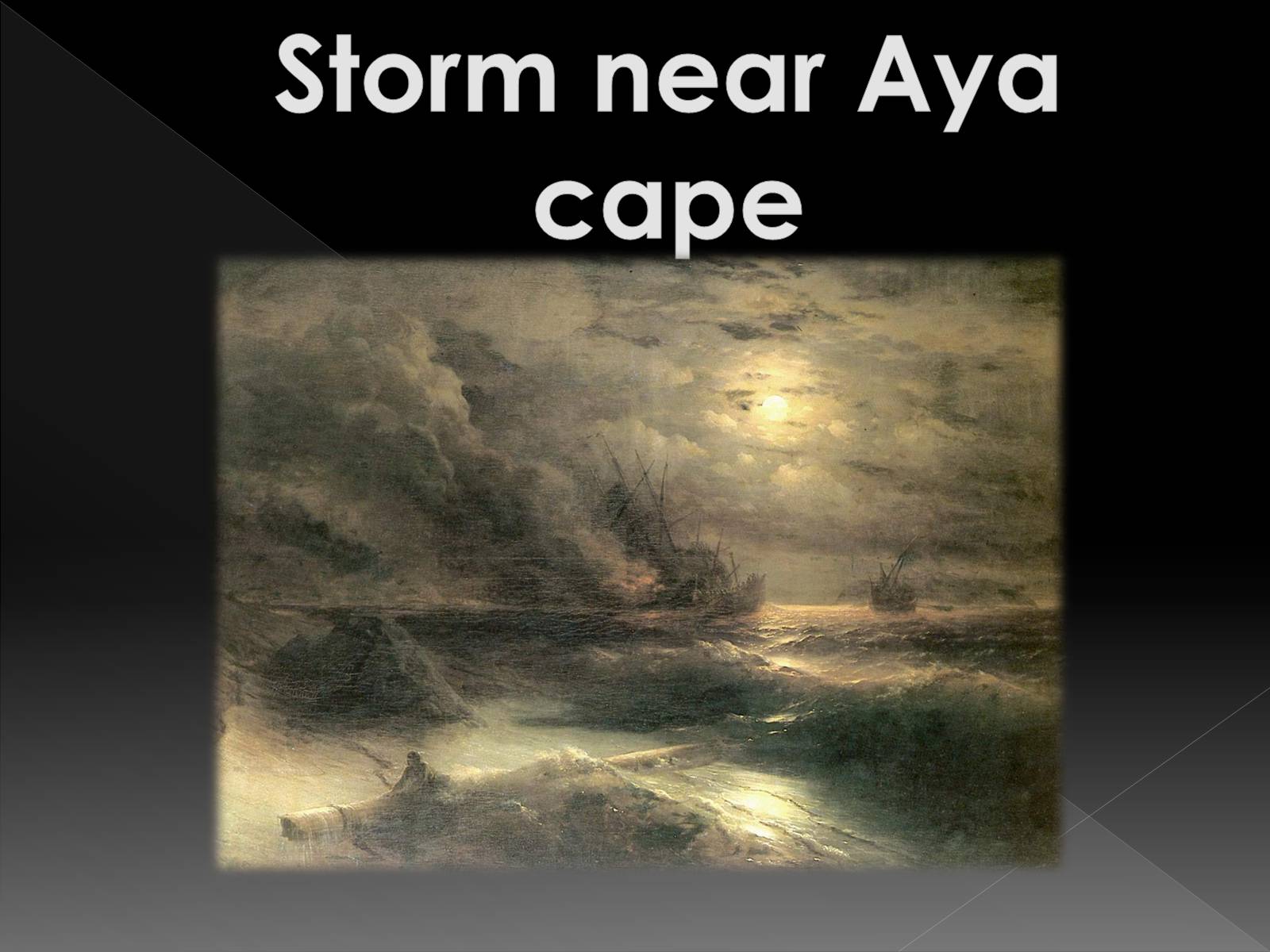 Презентація на тему «Ivan Aivazovsky» (варіант 3) - Слайд #30 Презентація на тему «Ivan Aivazovsky» (варіант 3) - Слайд #30