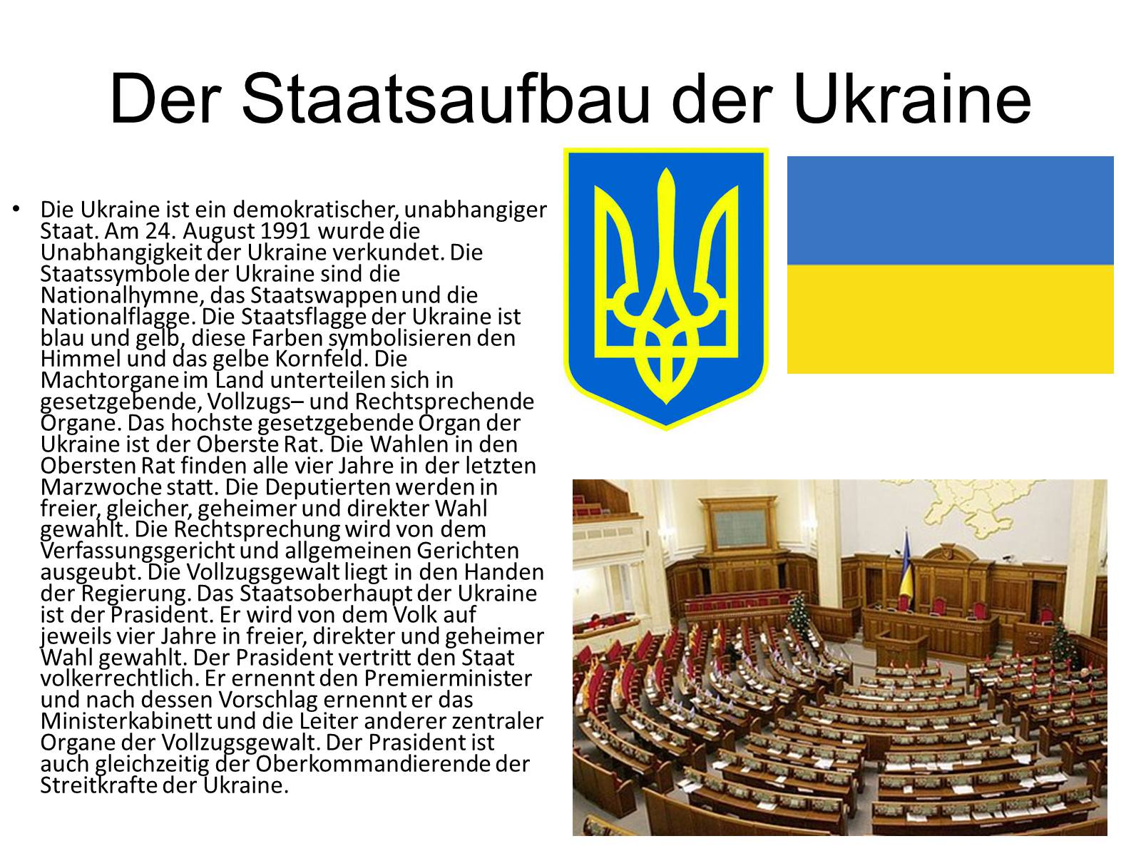 Презентація на тему «Die Ukraine» (варіант 5) - Слайд #10 Презентація на тему «Die Ukraine» (варіант 5) - Слайд #10