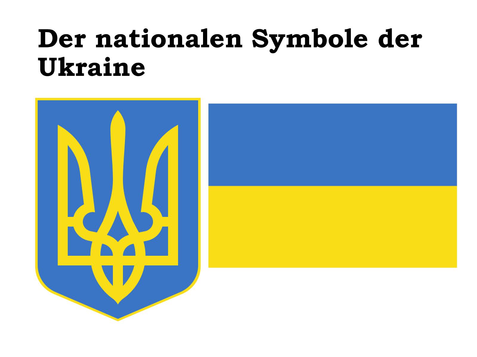 Презентація на тему «Die Ukraine» (варіант 5) - Слайд #16 Презентація на тему «Die Ukraine» (варіант 5) - Слайд #16