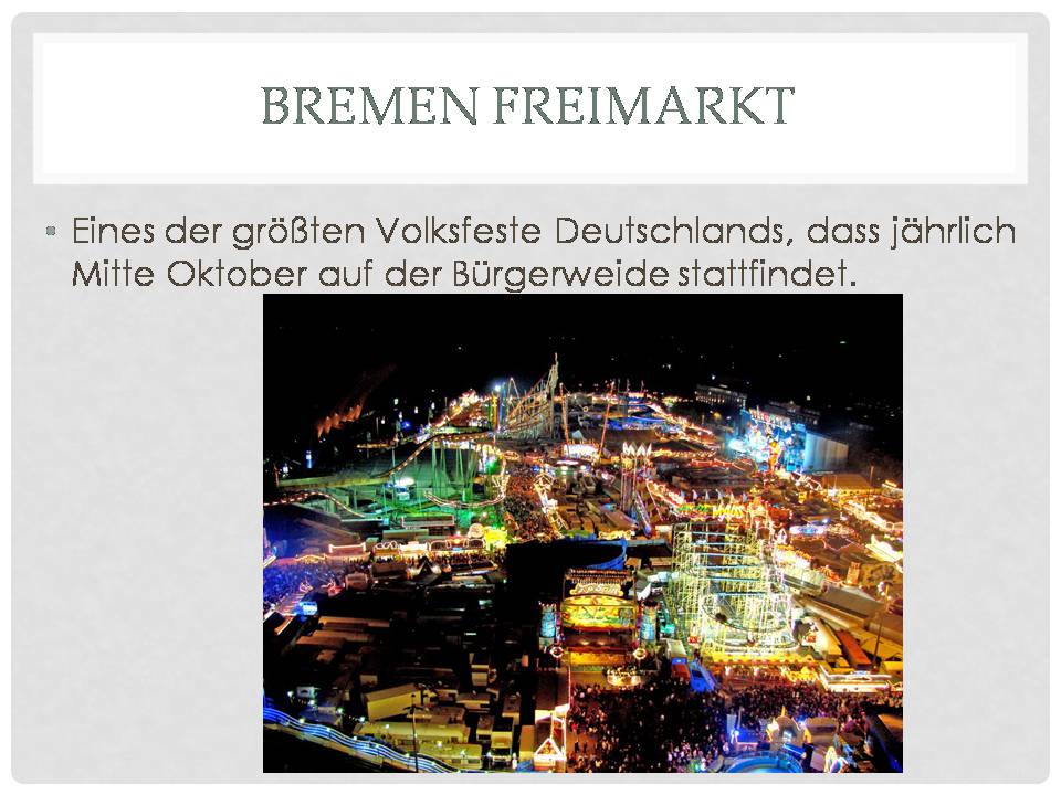 Презентація на тему «Bremen» - Слайд #3 Презентація на тему «Bremen» - Слайд #3