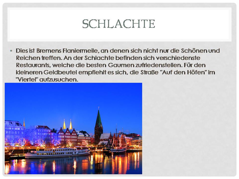 Презентація на тему «Bremen» - Слайд #8 Презентація на тему «Bremen» - Слайд #8
