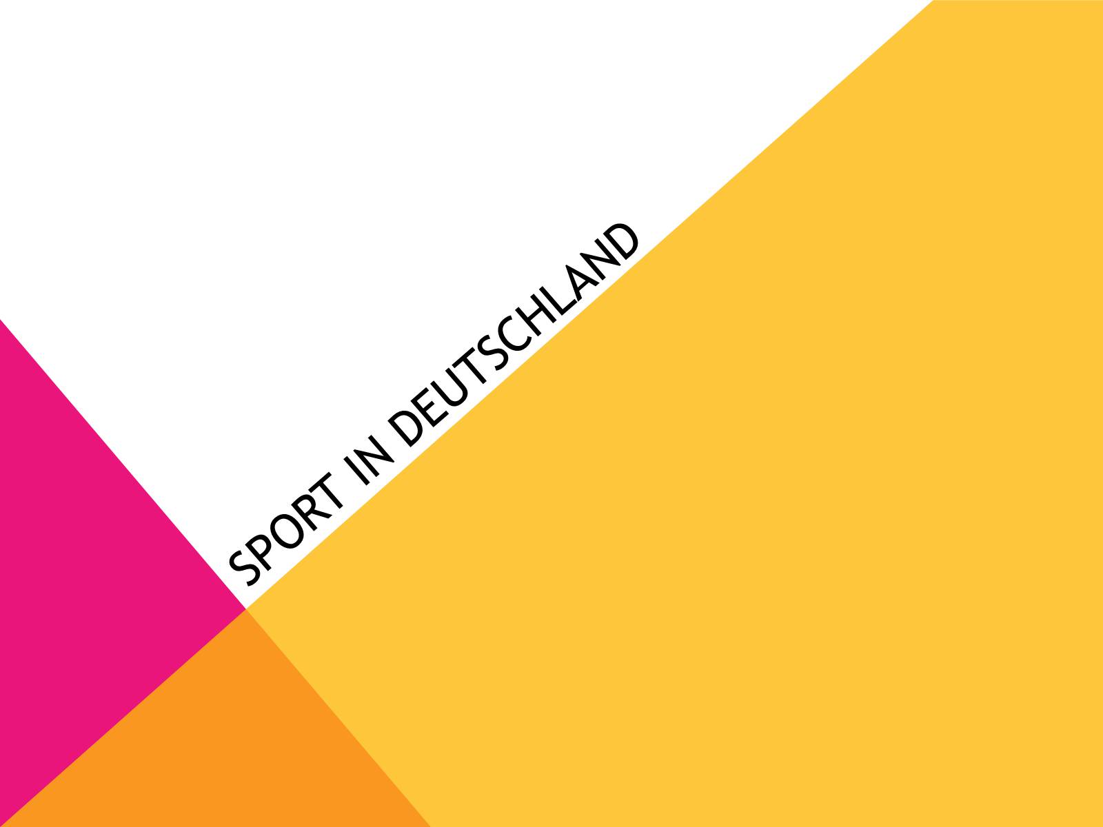 Презентація на тему «Sport in Deutschland» (варіант 1) - Слайд #1 Презентація на тему «Sport in Deutschland» (варіант 1) - Слайд #1