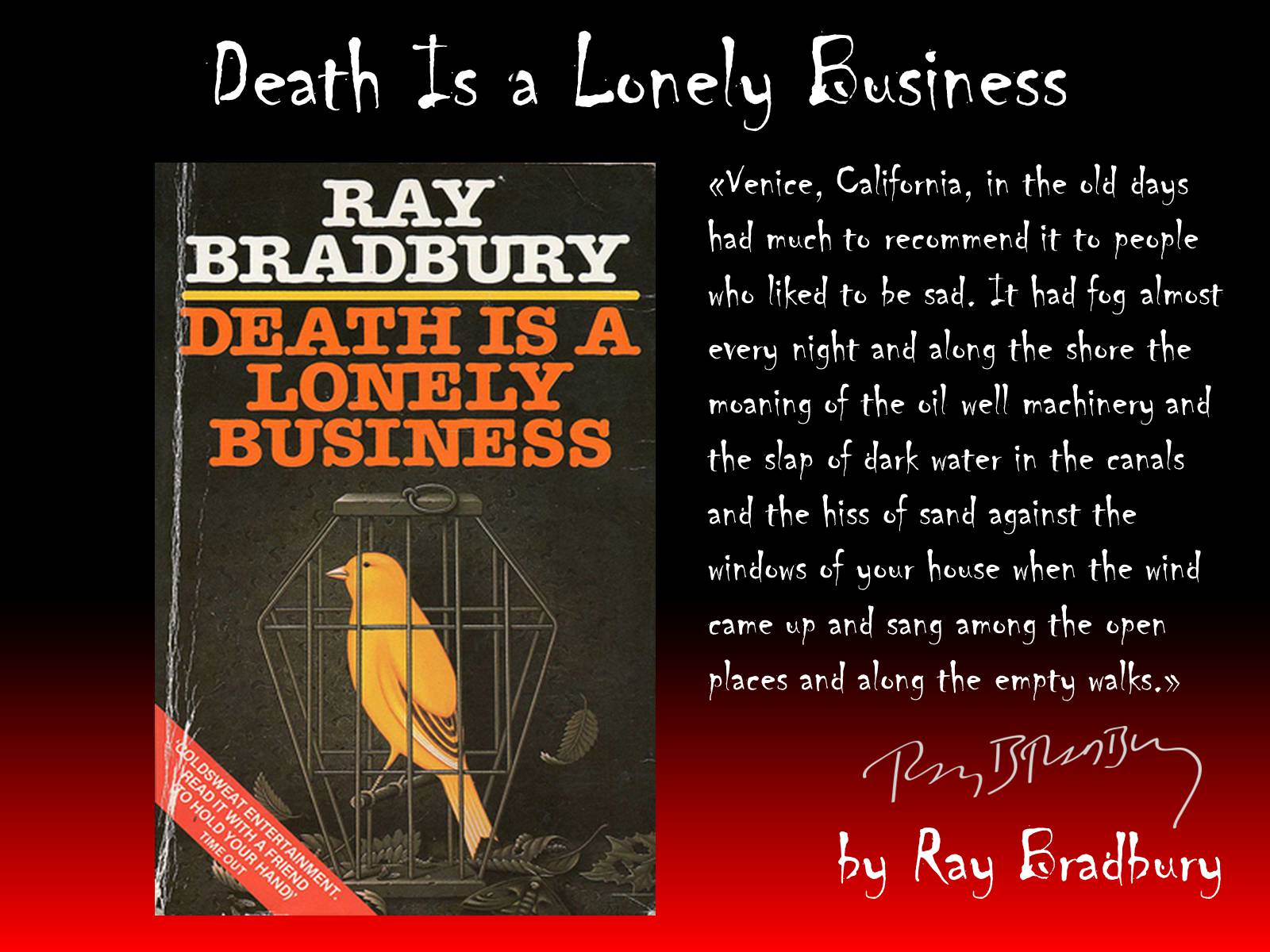 Презентація на тему «Death Is a Lonely Business» - Слайд #1 Презентація на тему «Death Is a Lonely Business» - Слайд #1