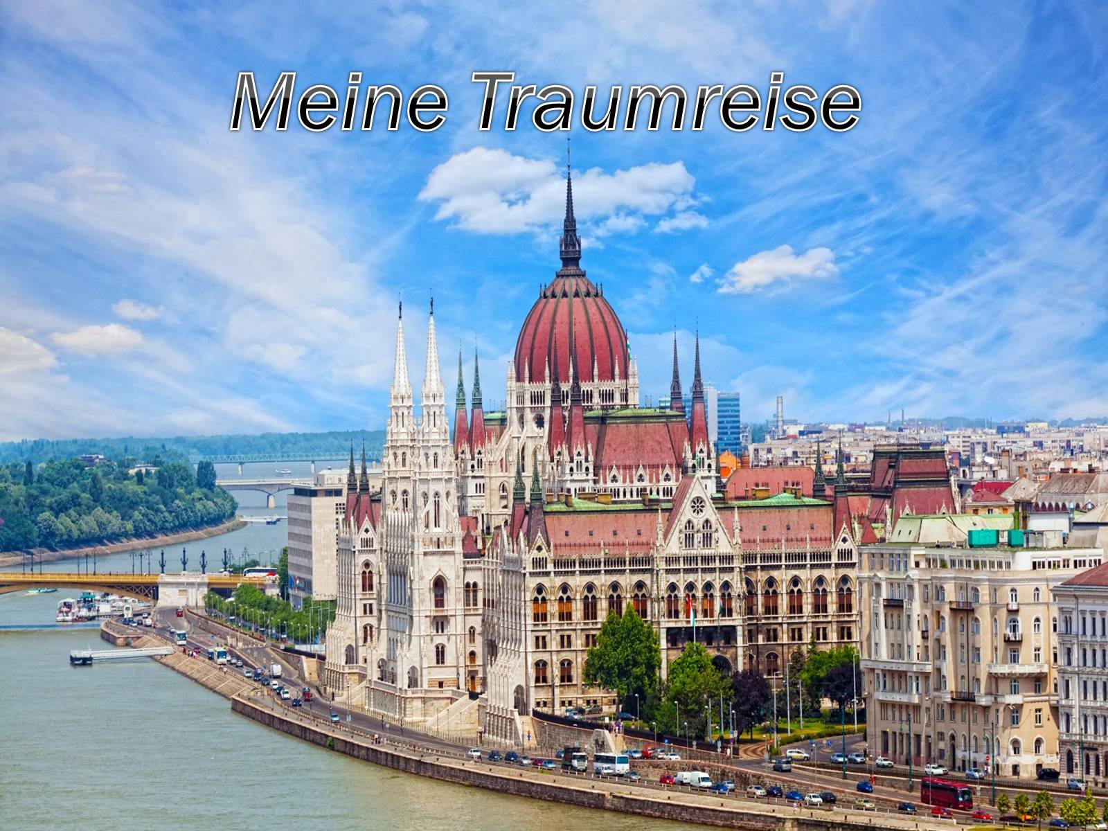 Презентація на тему «Meine Traumreise» - Слайд #1 Презентація на тему «Meine Traumreise» - Слайд #1