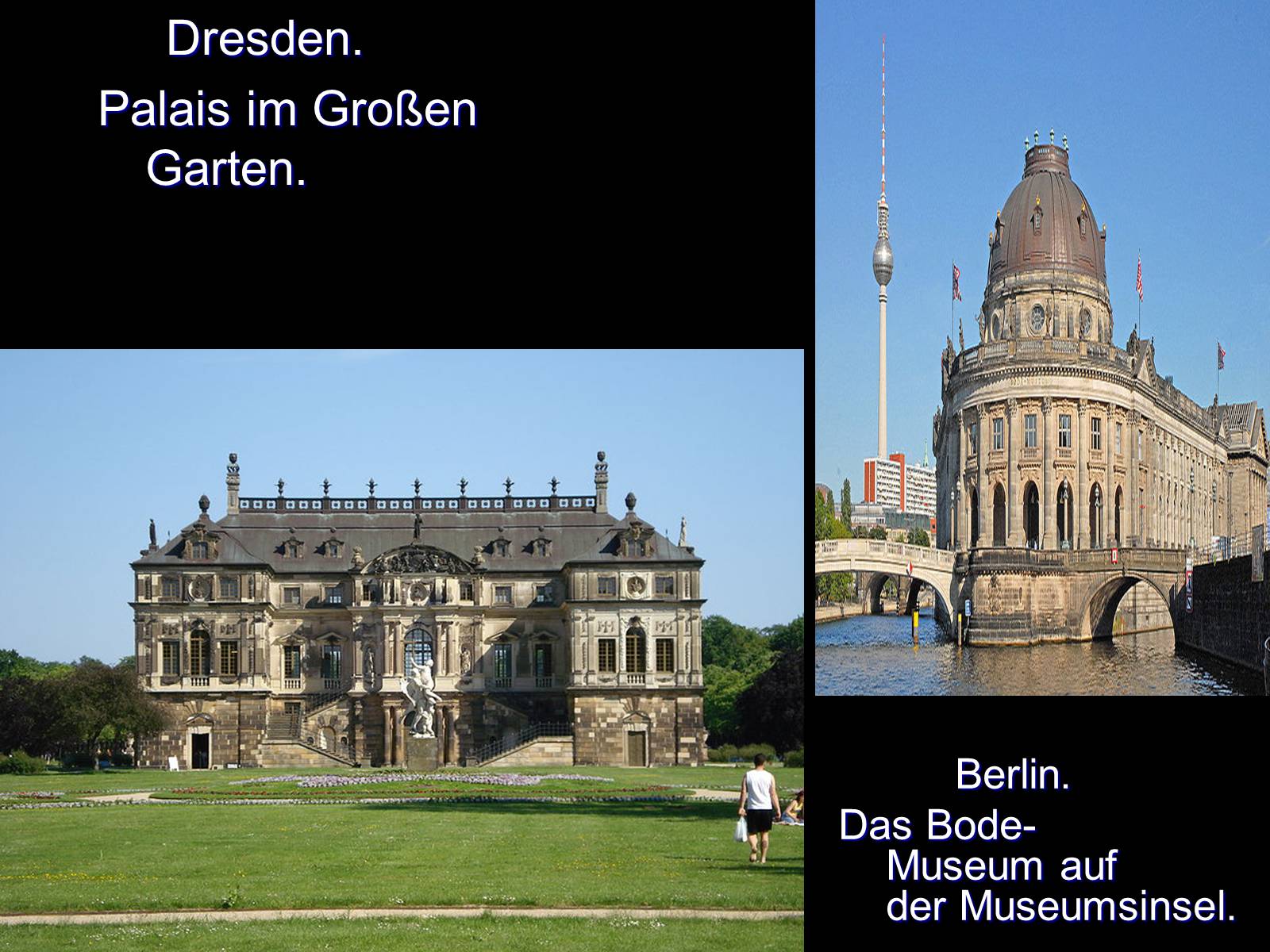 Презентація на тему «Dresden und Berlin» - Слайд #14 Презентація на тему «Dresden und Berlin» - Слайд #14