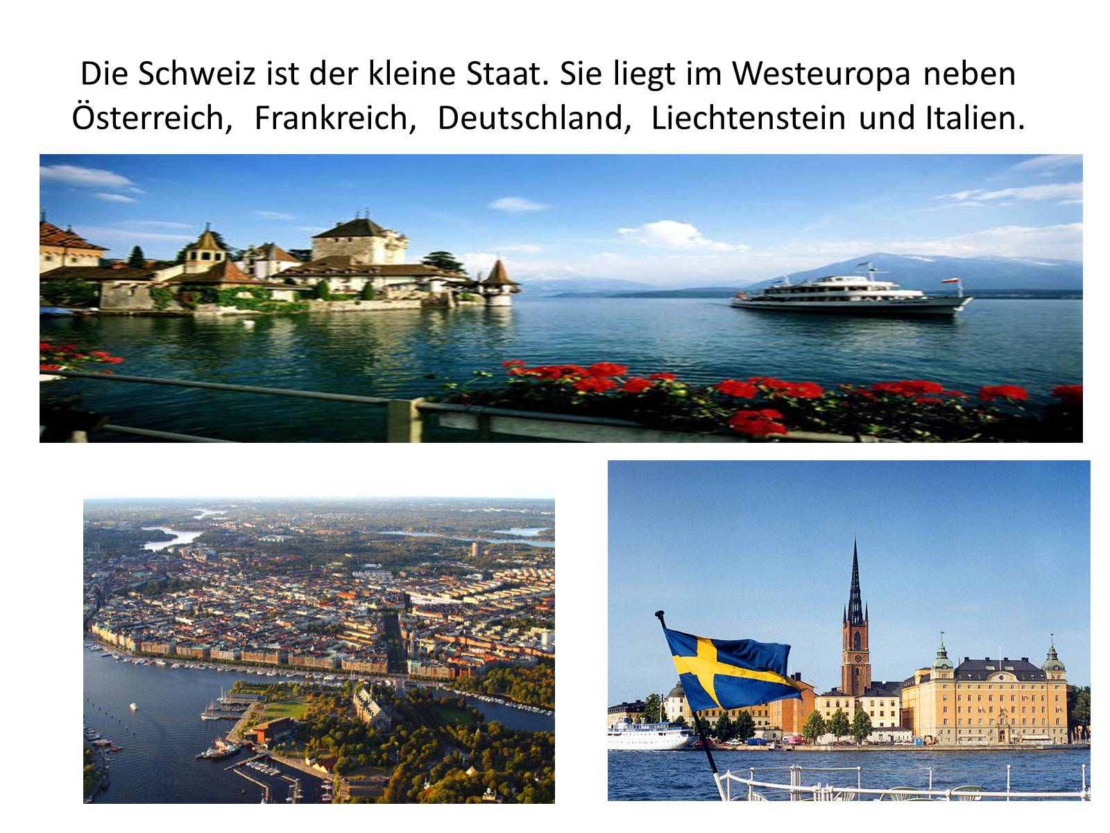 Презентація на тему «Schweiz» - Слайд #2 Презентація на тему «Schweiz» - Слайд #2